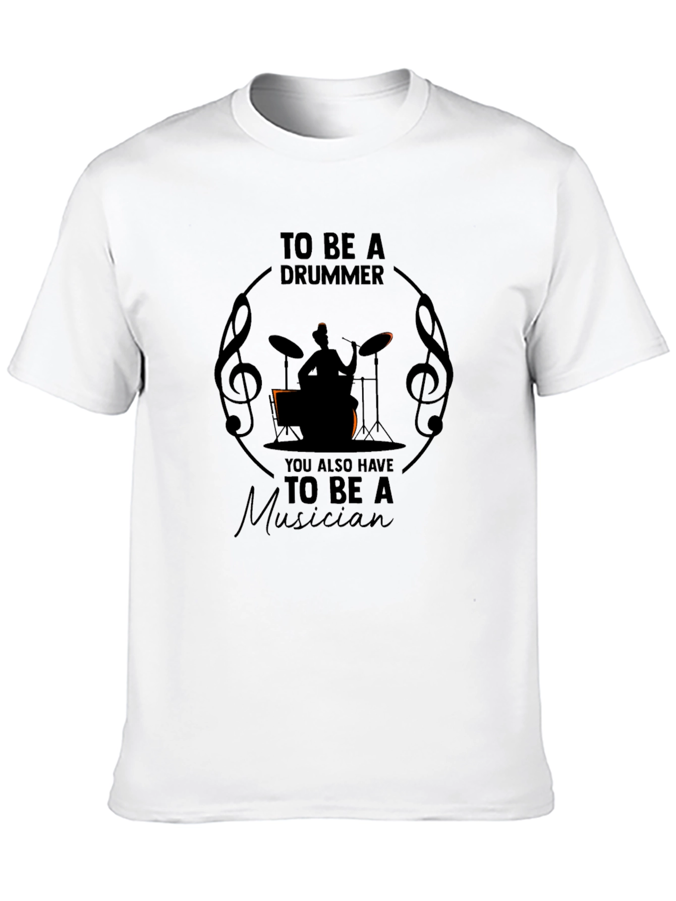 To Be A Drummer Musician Graphic T-Shirt