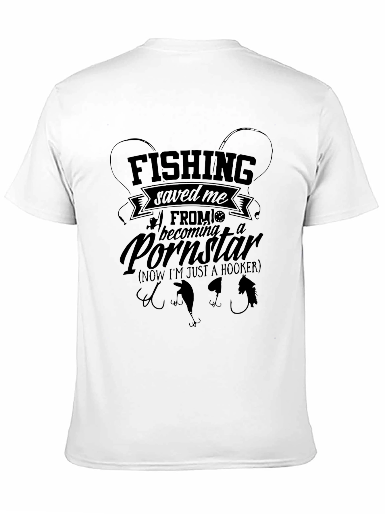 Fishing Saved Me T-Shirt - Hooker Joke Tee