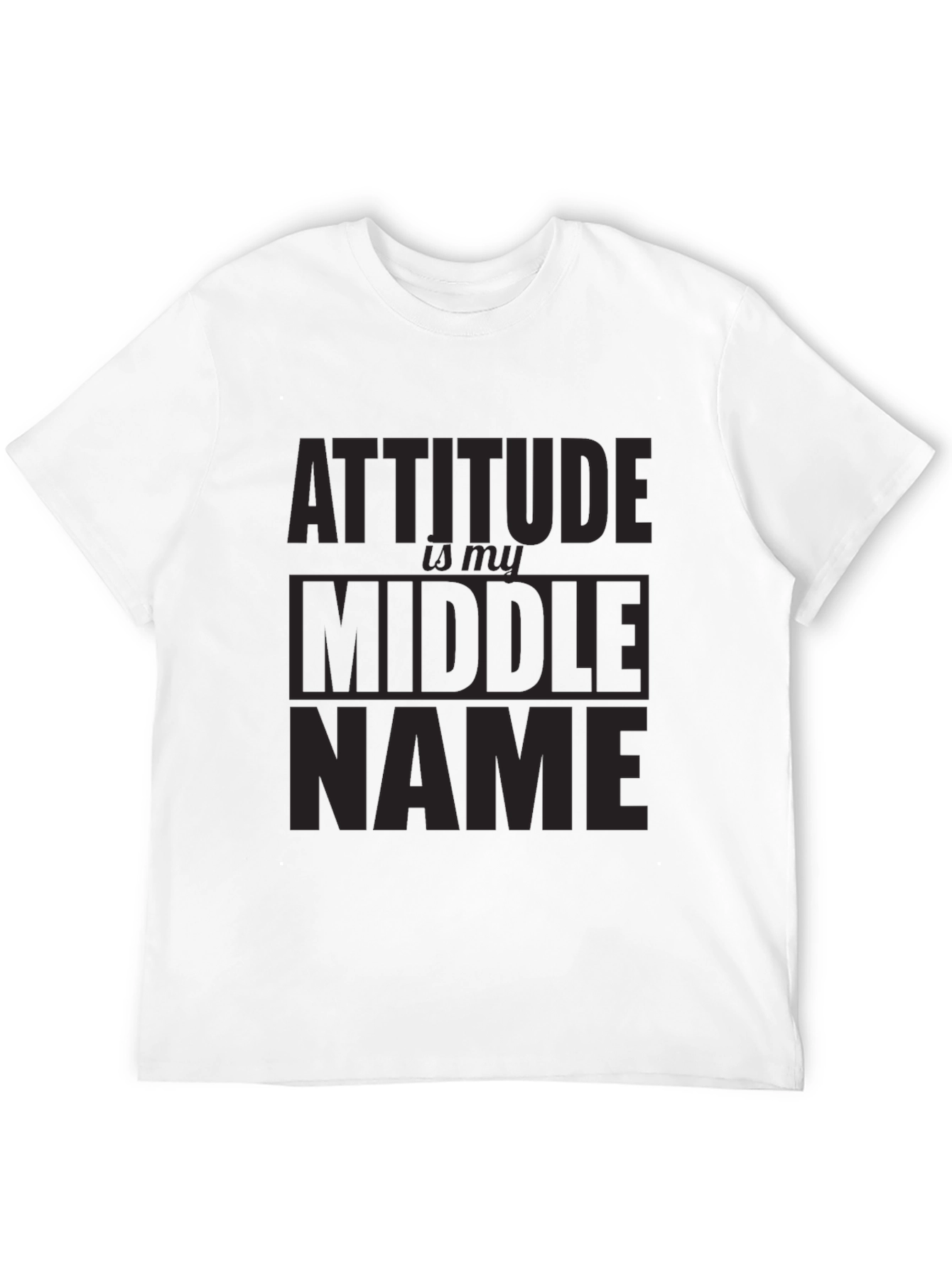 Attitude Middle Name Black T-Shirt