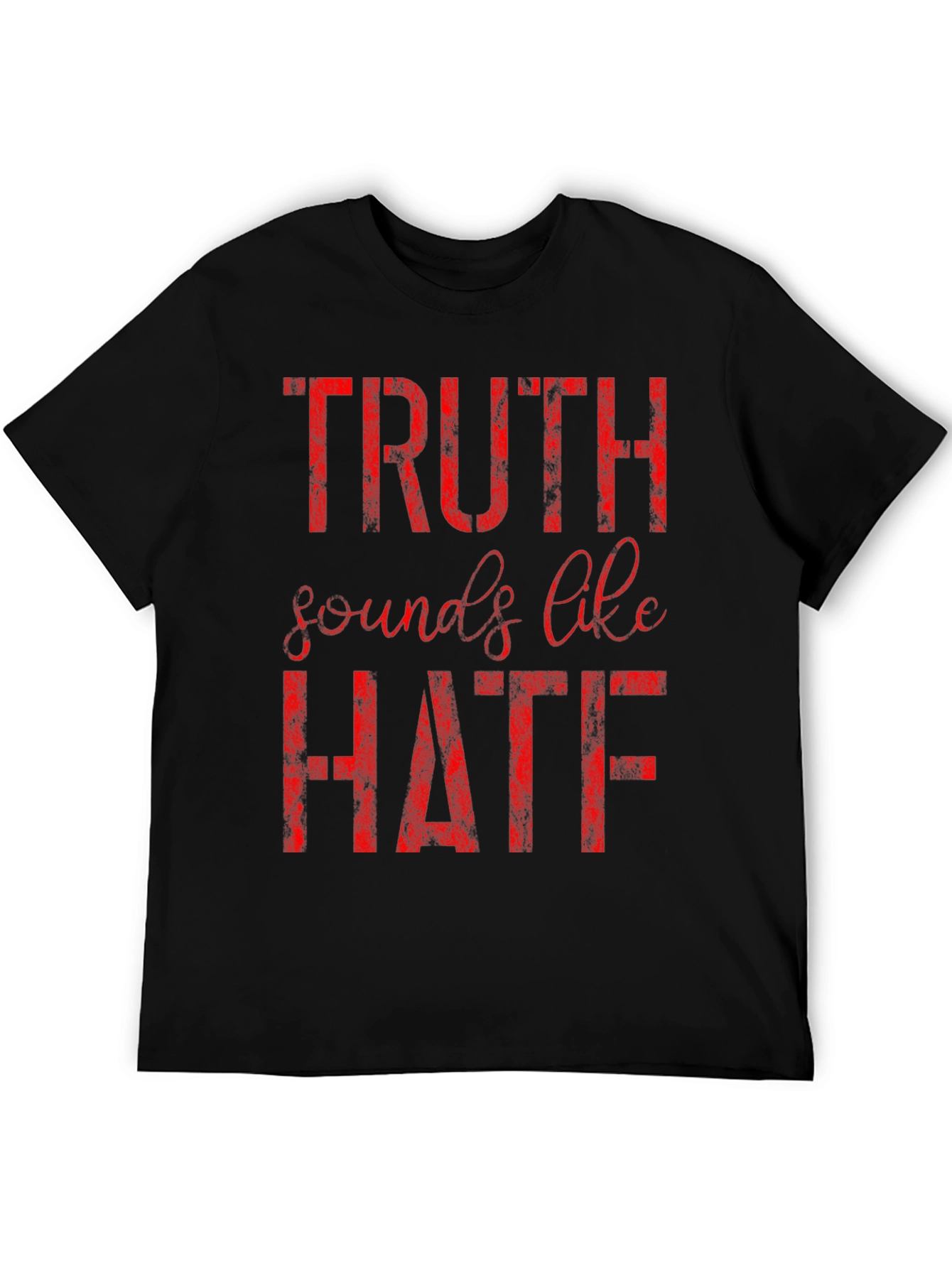 Truth Sounds Like Hate Graphic Tee