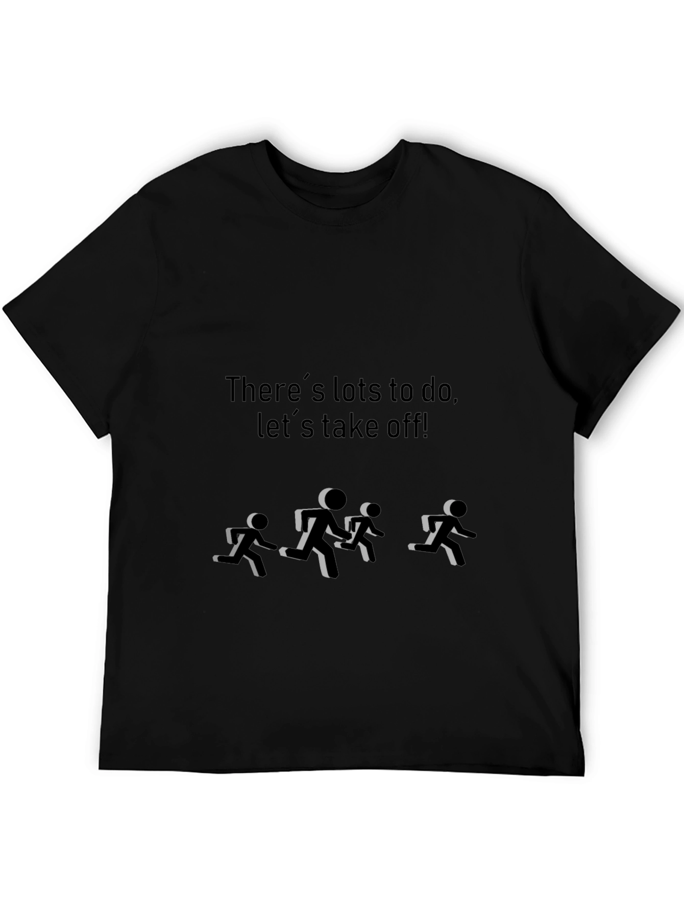 Run Away T-Shirt Lets Take Off