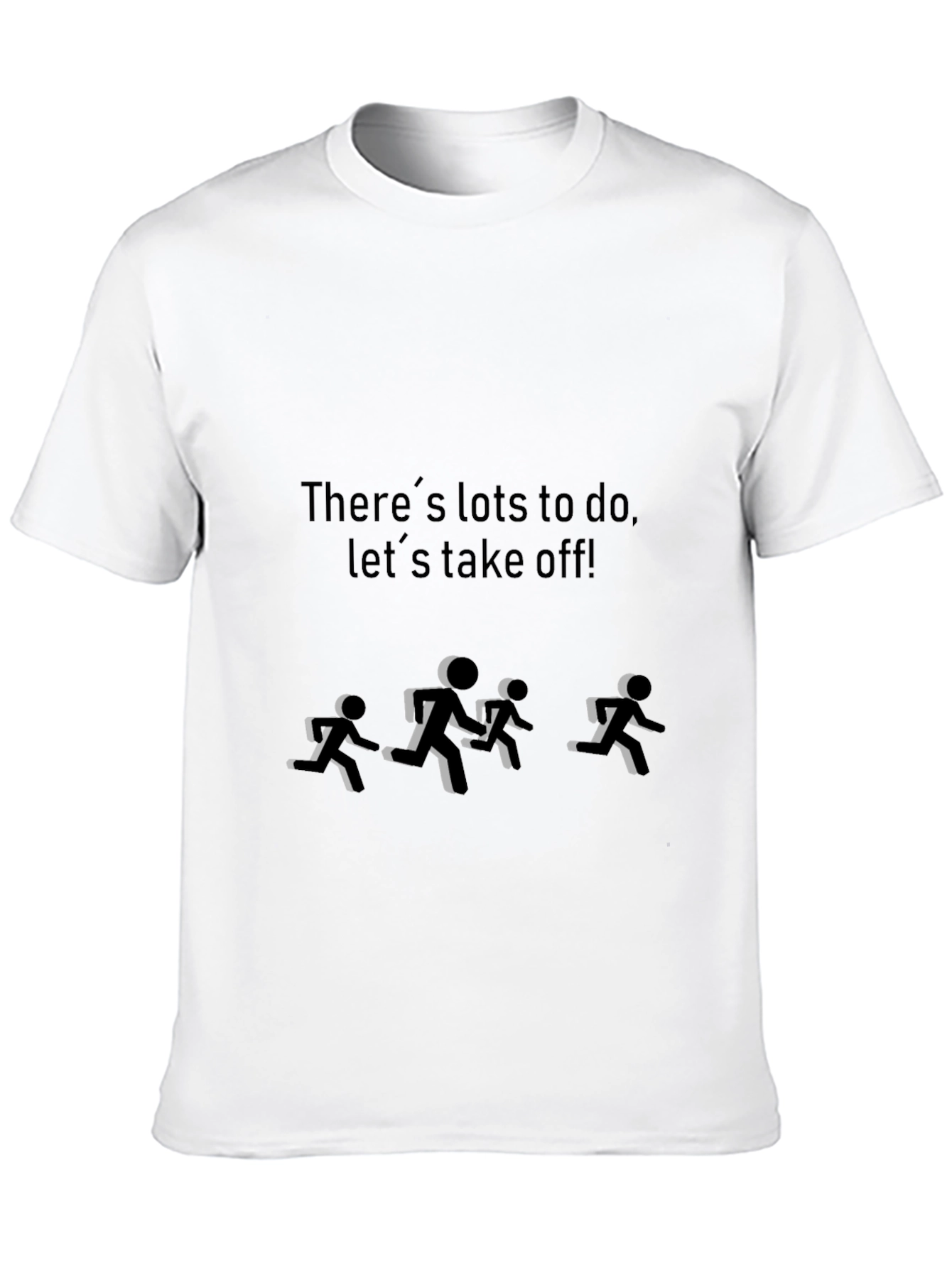 Run Away T-Shirt Lets Take Off