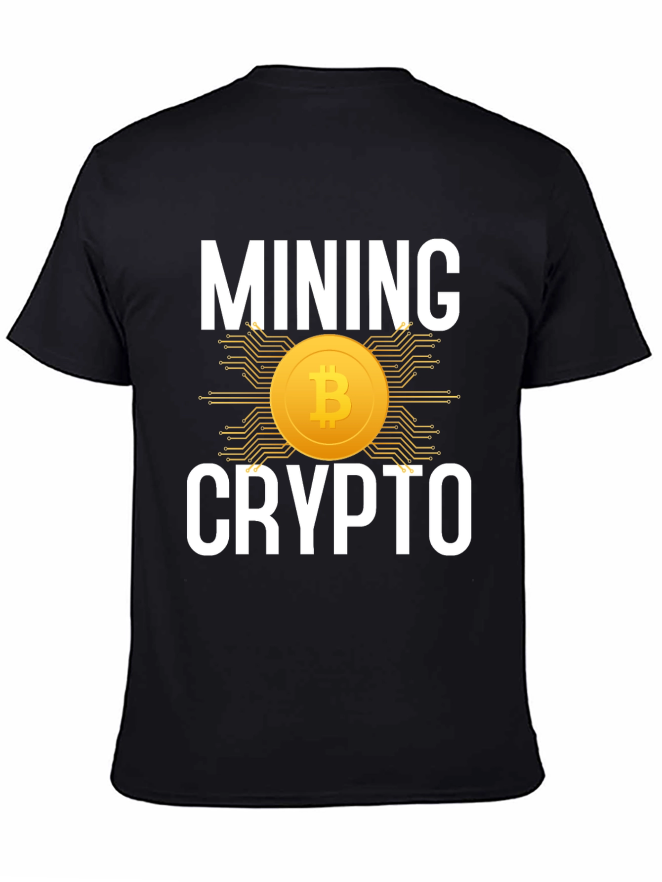 Mining Crypto Bitcoin T-Shirt