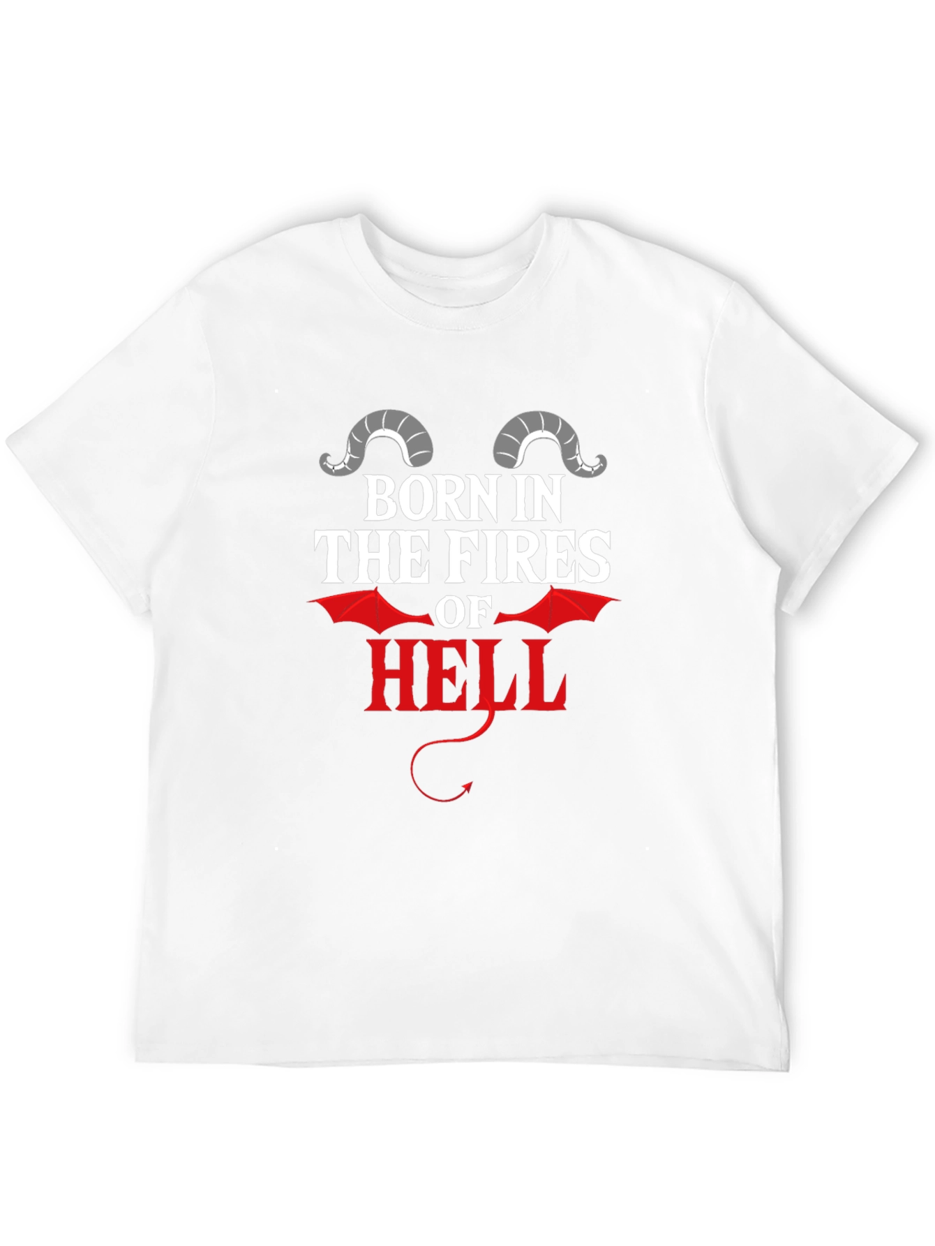 Born In The Fires Of Hell T-Shirt