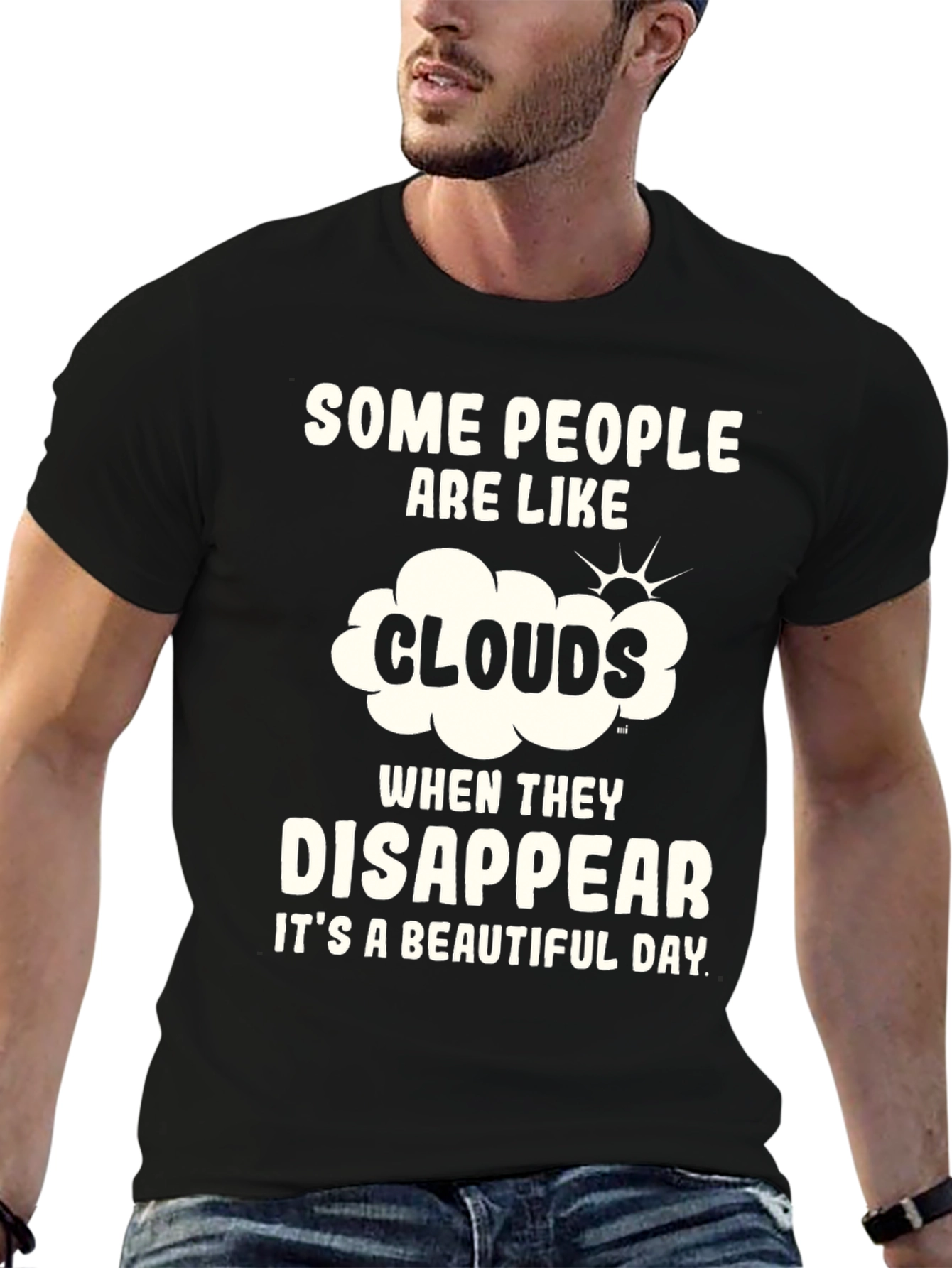 Funny Cloud T-Shirt - Some People Disappear