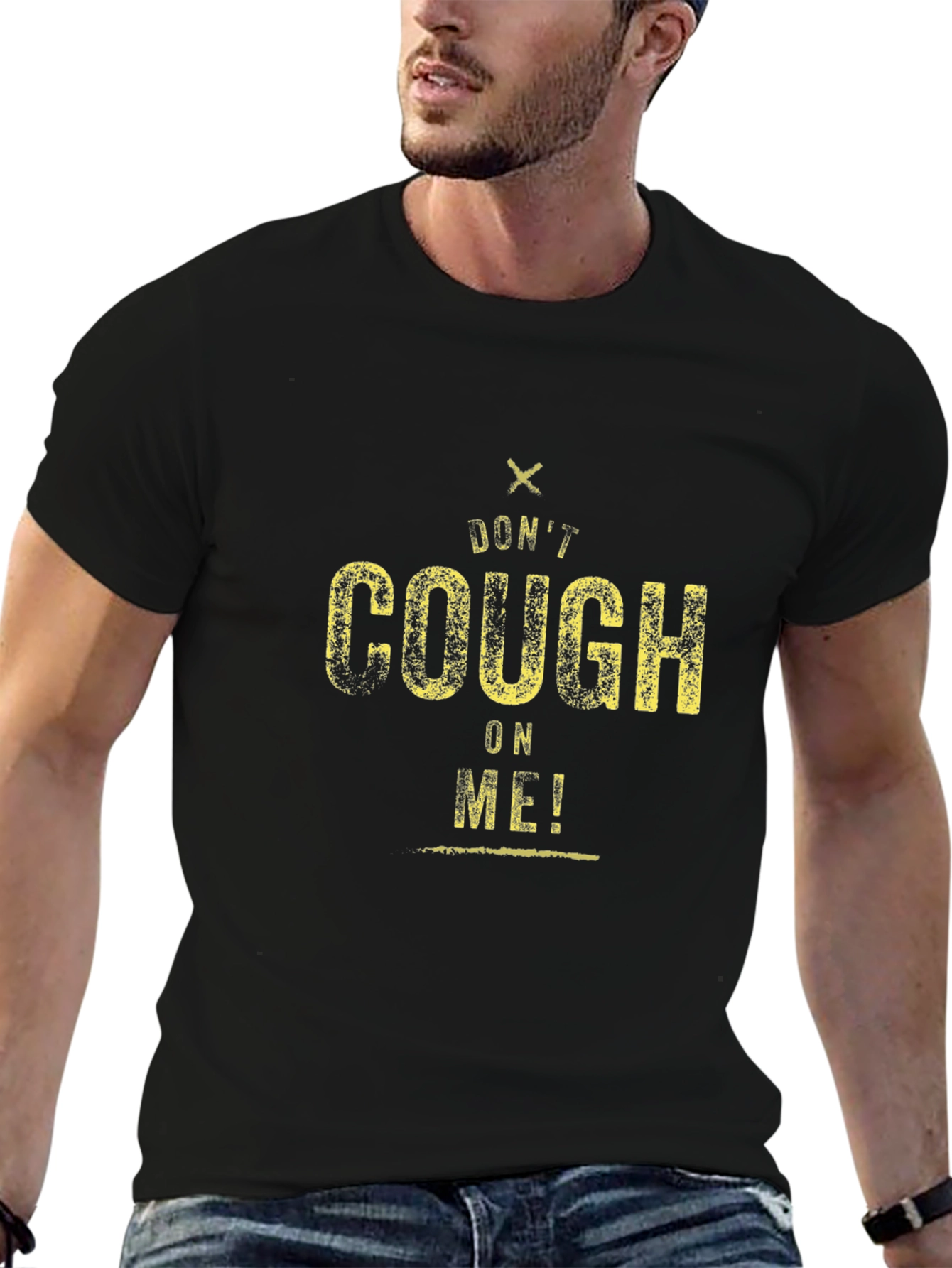 Dont Cough On Me! Graphic Tee
