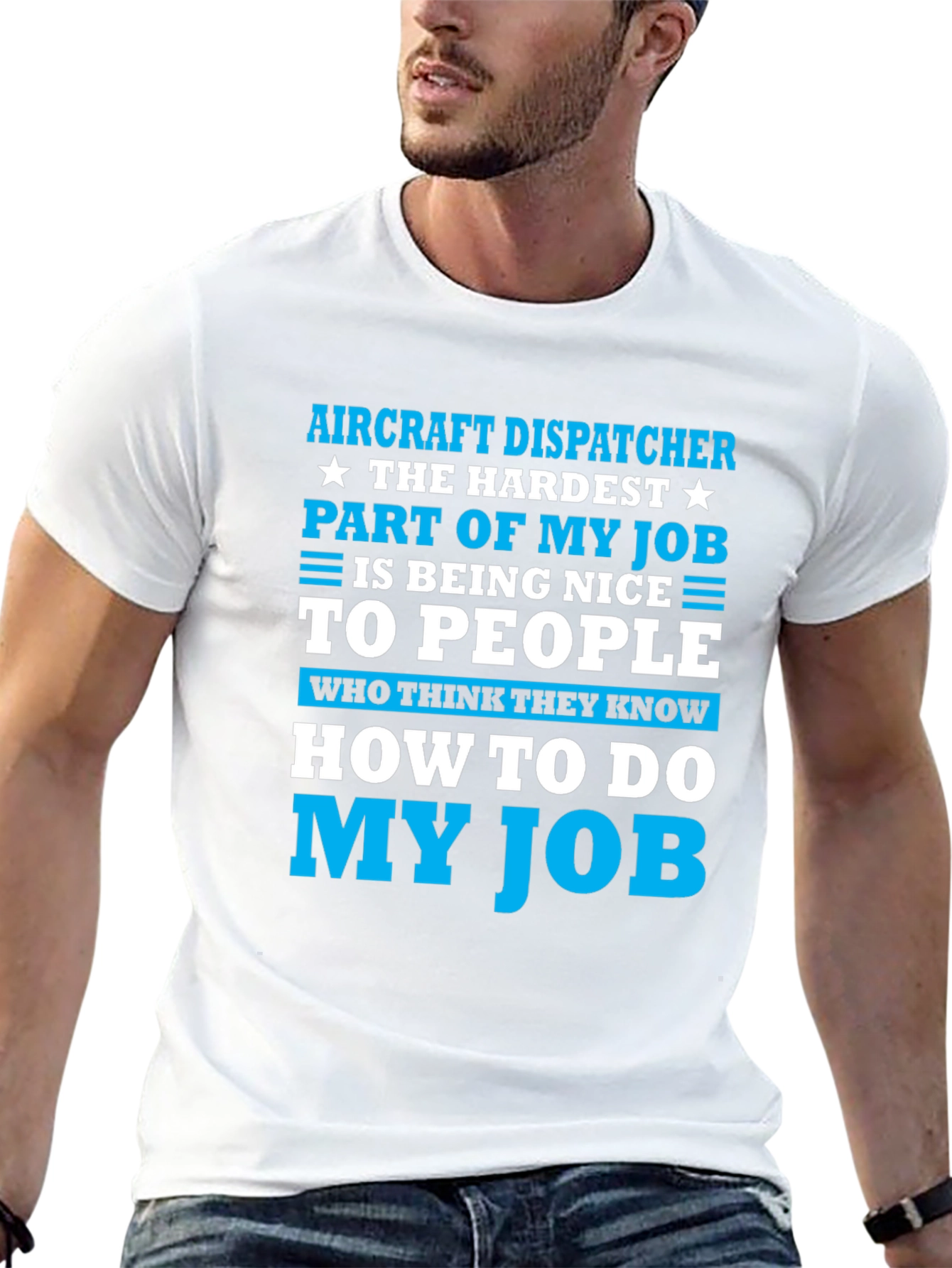 Aircraft Dispatcher T-Shirt: Hardest Part of My Job