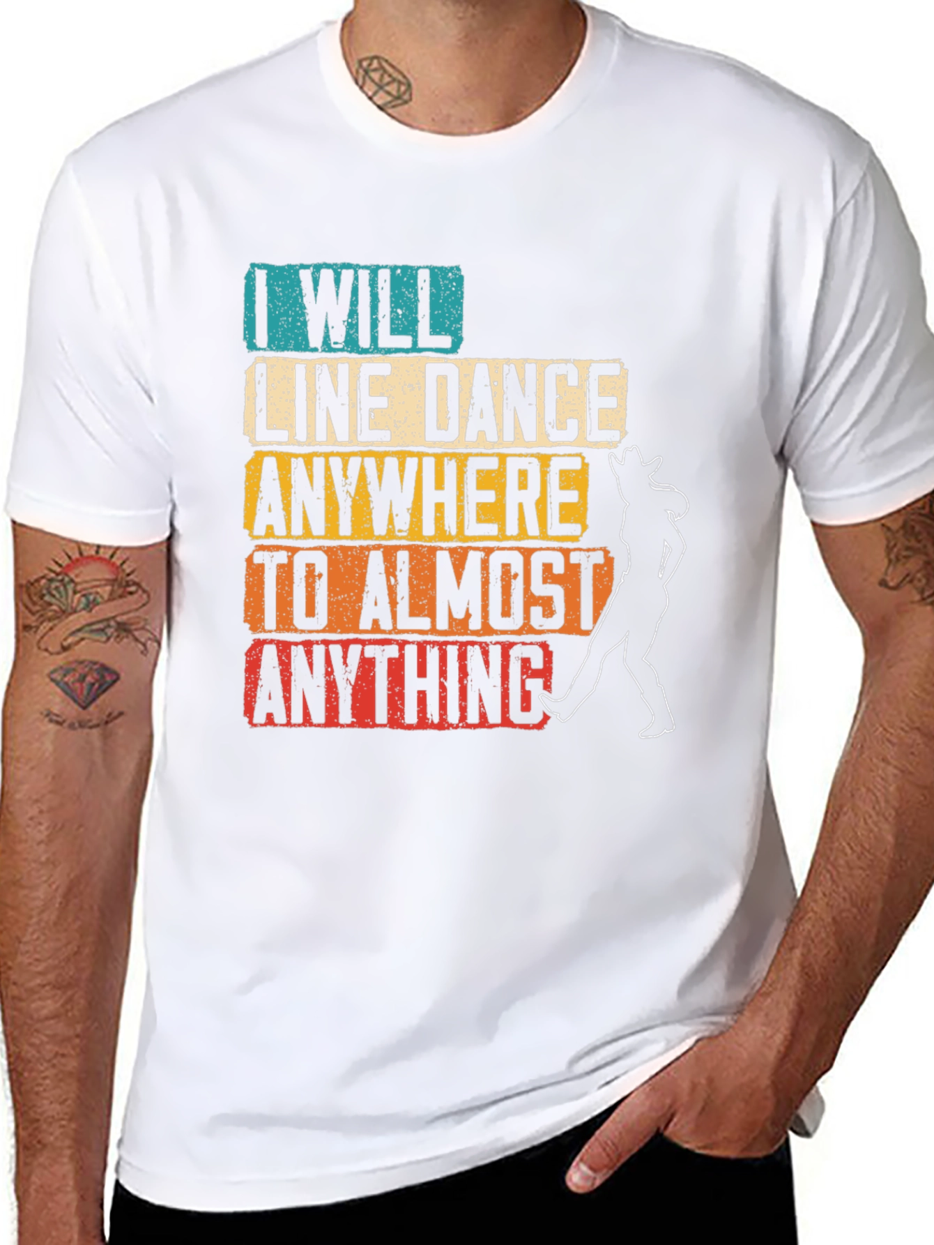Line Dance T-Shirt: I Will Line Dance Anywhere