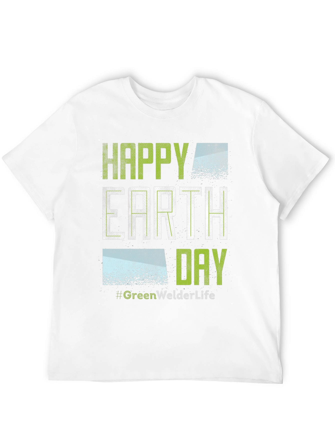 Happy Earth Day #GreenWelderLife Graphic T-Shirt