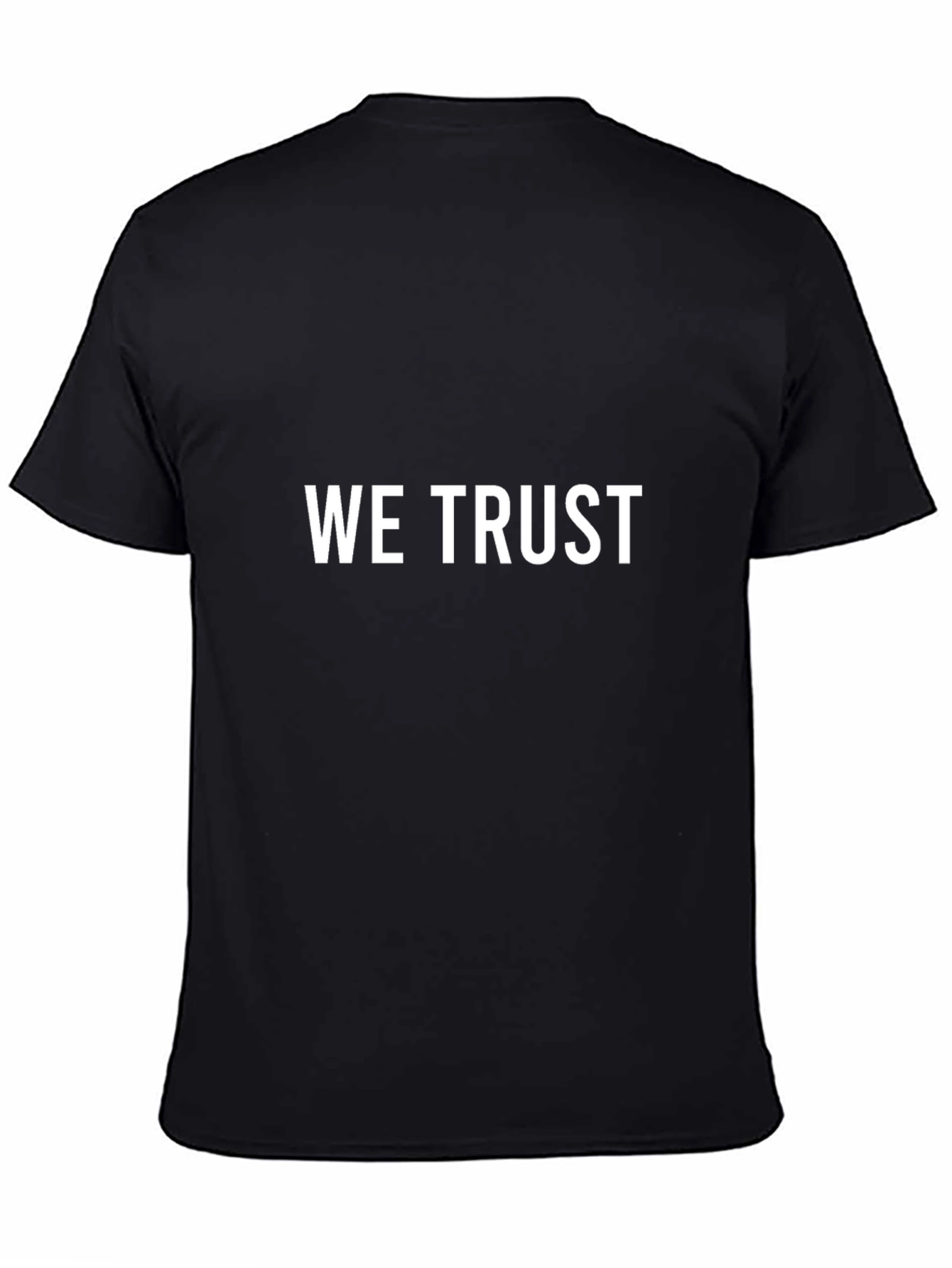 We Trust Graphic Tee - Classic Black Cotton T-Shirt