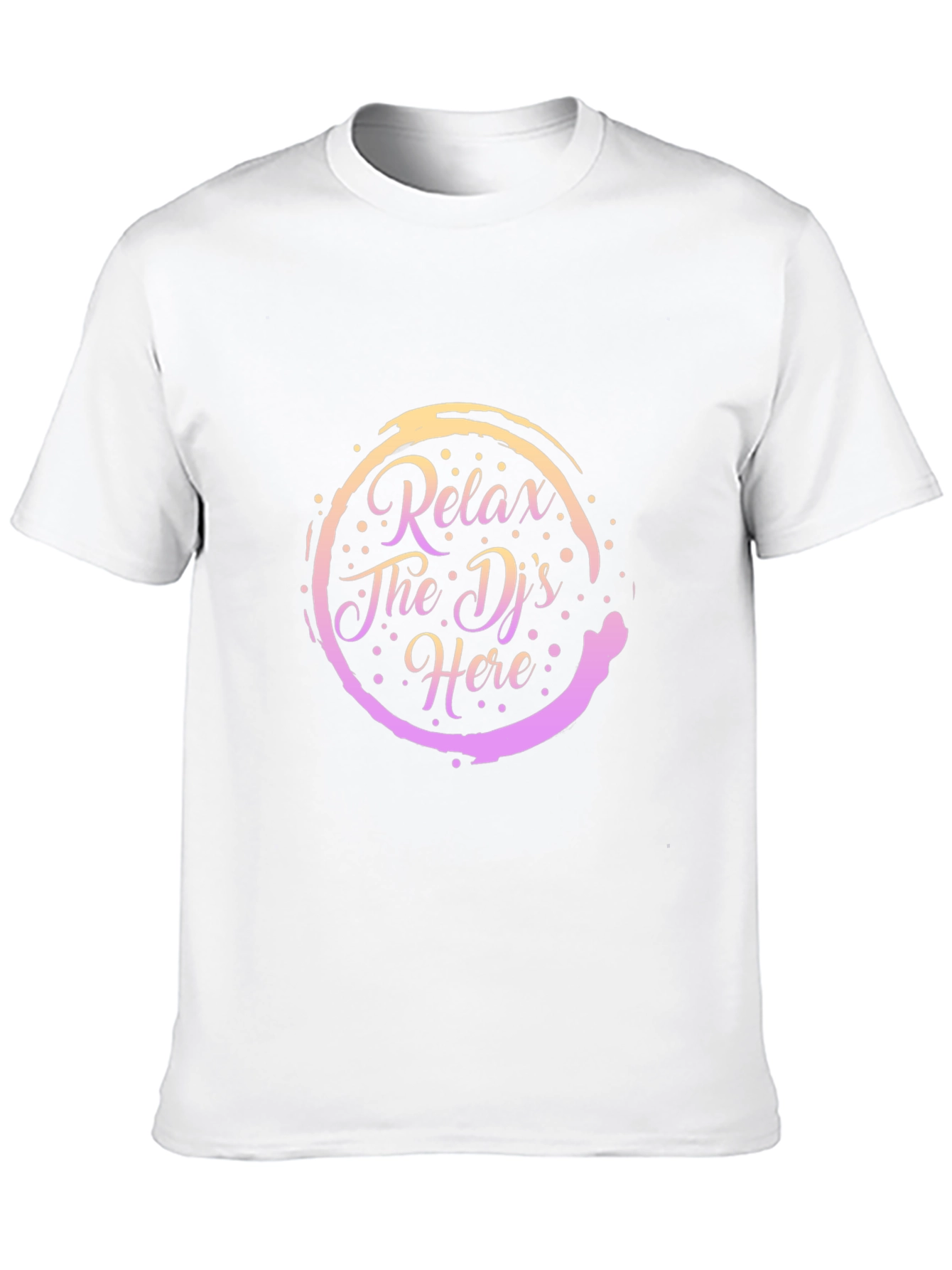 Relax The DJs Here Graphic Tee