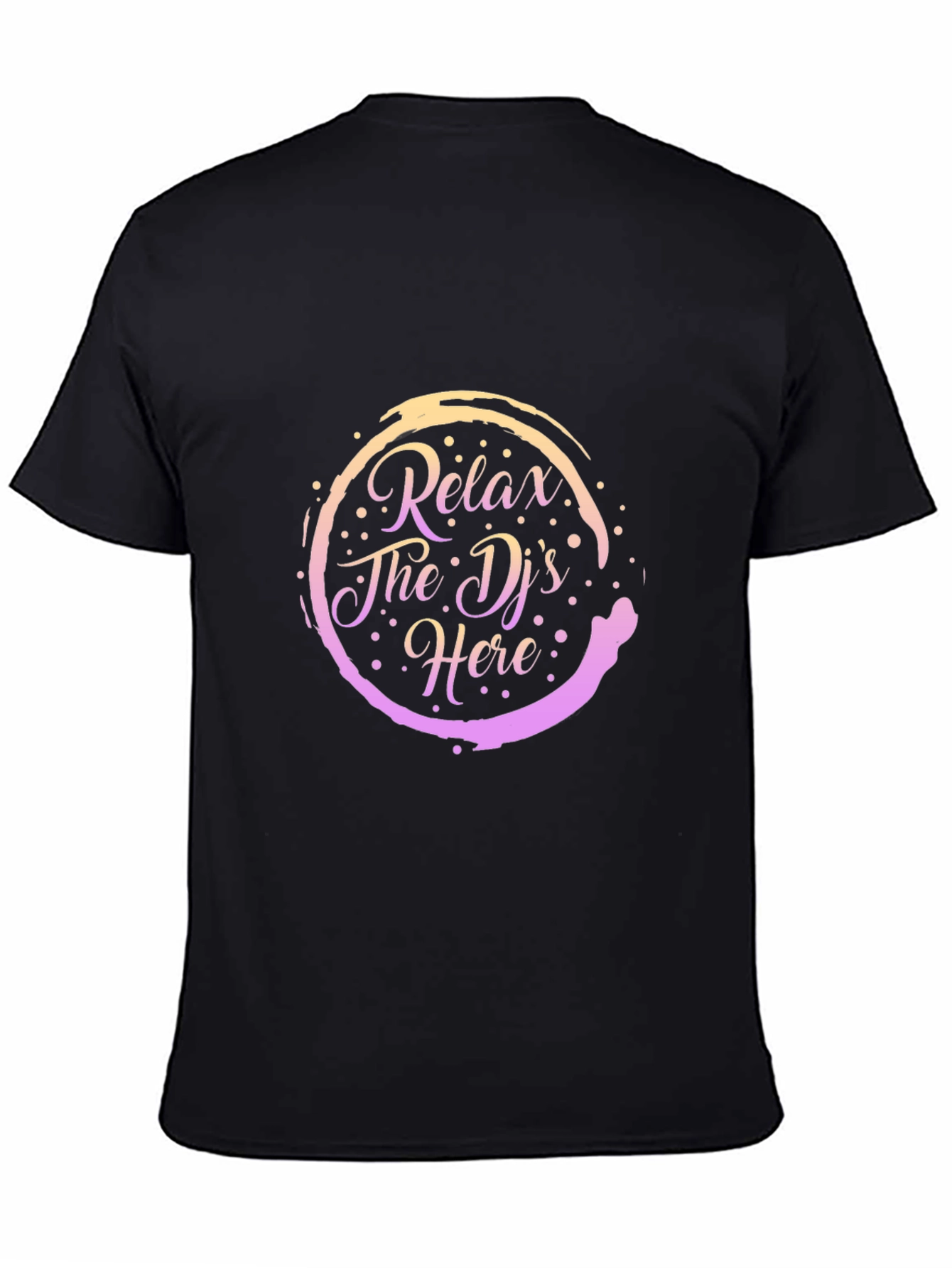 Relax The DJs Here Graphic Tee