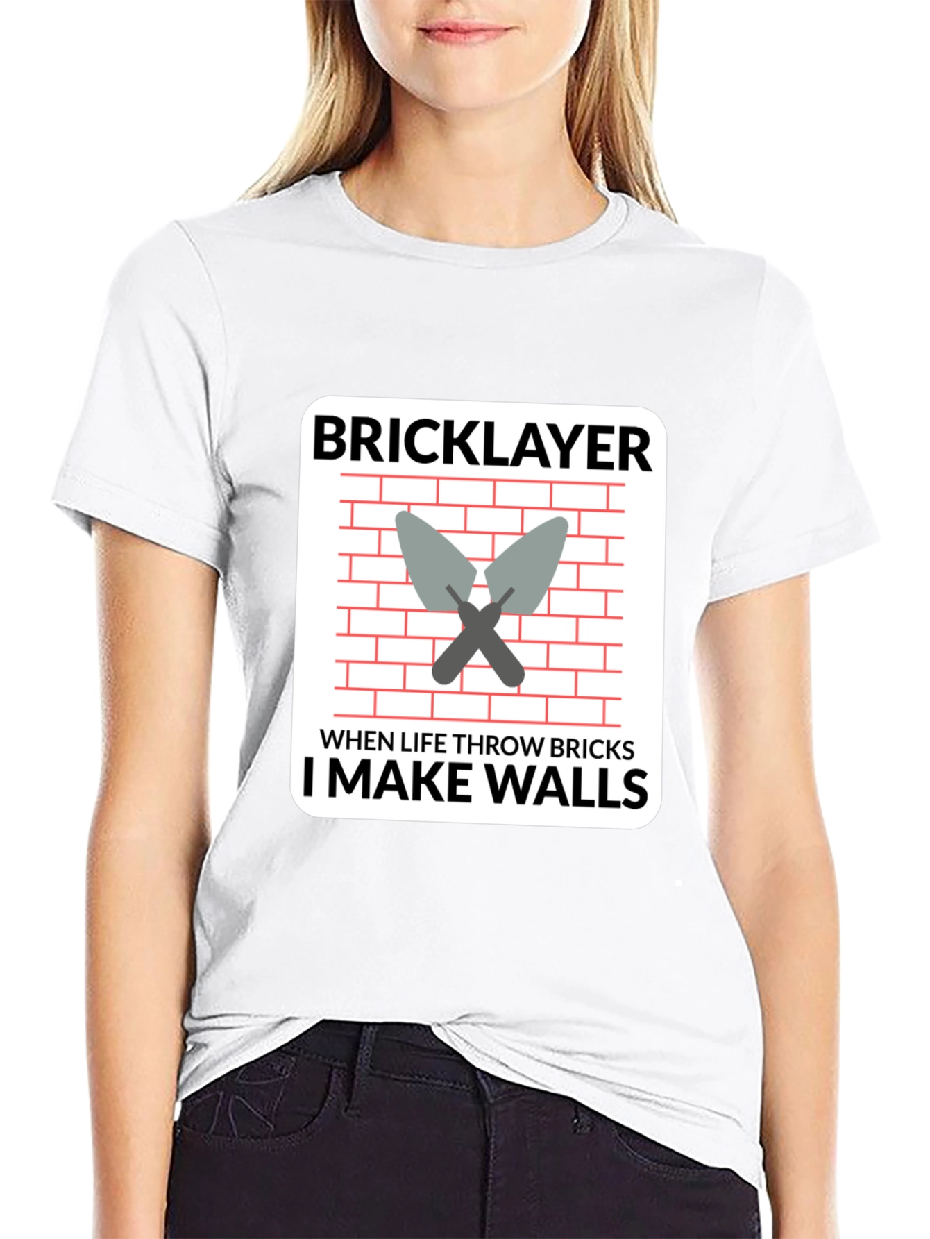 Bricklayer T-Shirt - I Make Walls Funny Job Tee