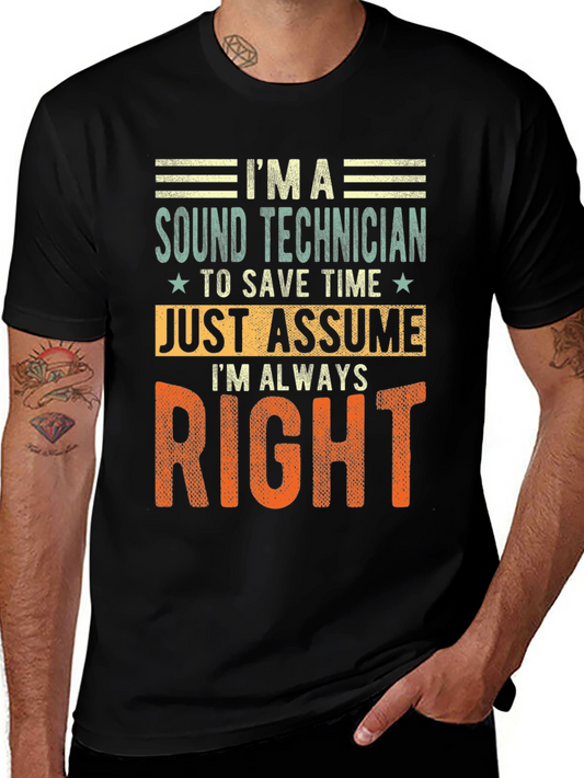 Sound Technician Always Right T-Shirt