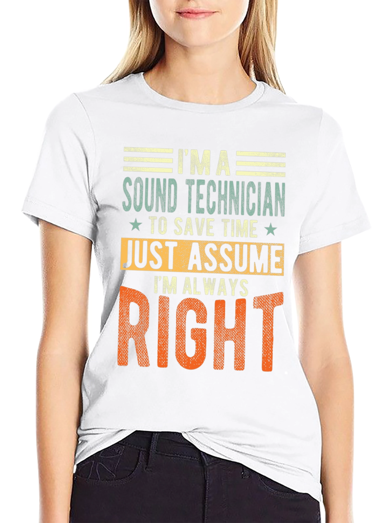 Sound Technician Always Right T-Shirt