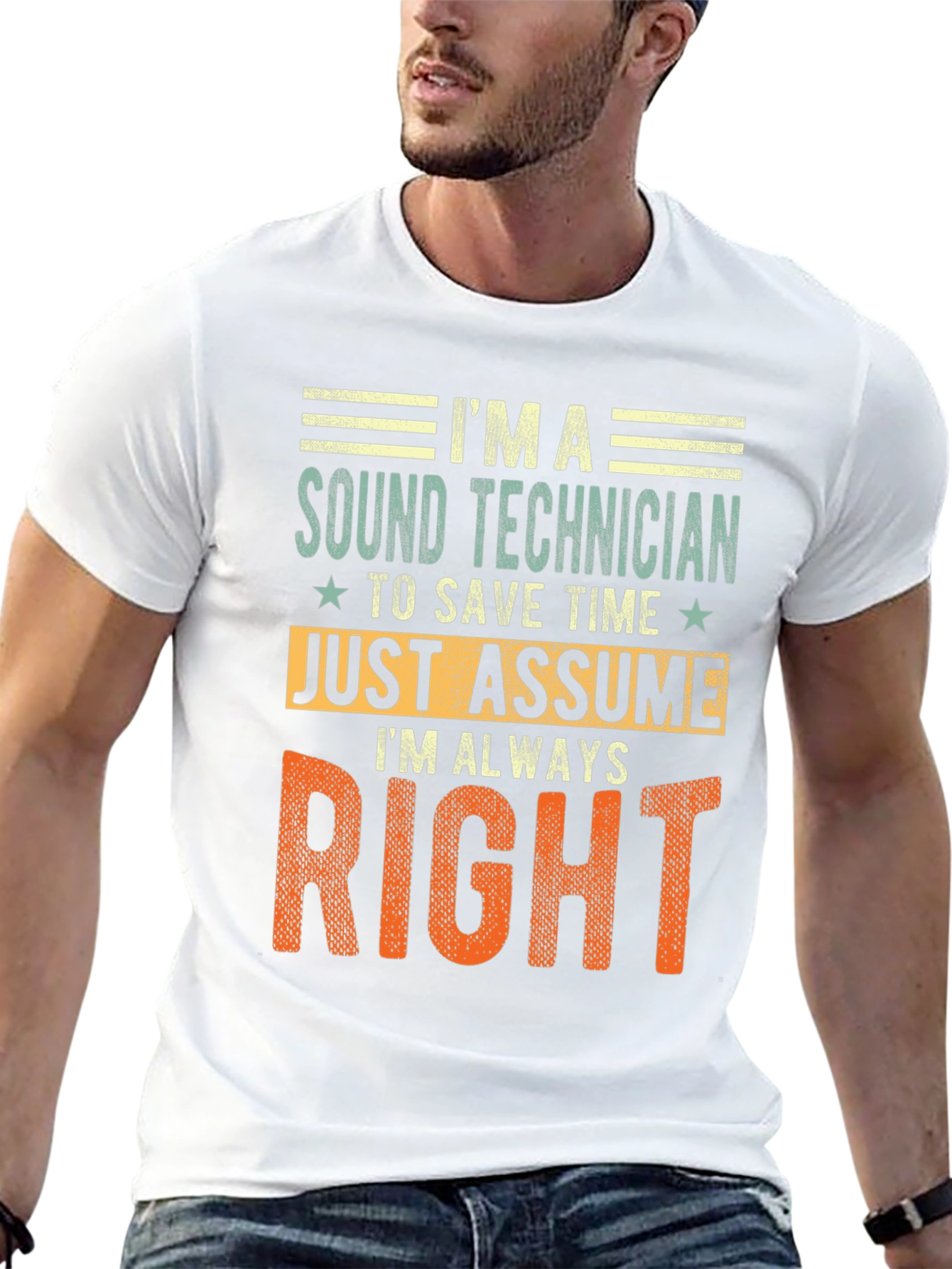 Sound Technician Always Right T-Shirt