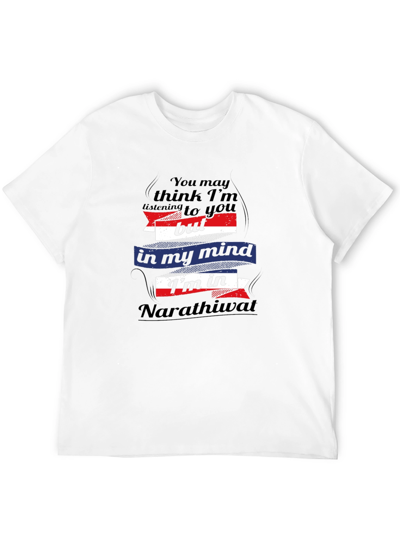 Narathiwat Mind T-Shirt: Travel Lover Gift