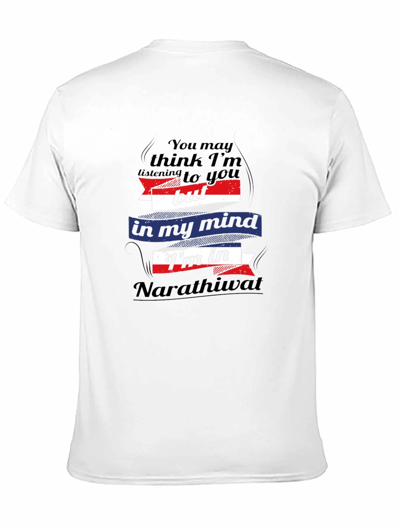 Narathiwat Mind T-Shirt: Travel Lover Gift