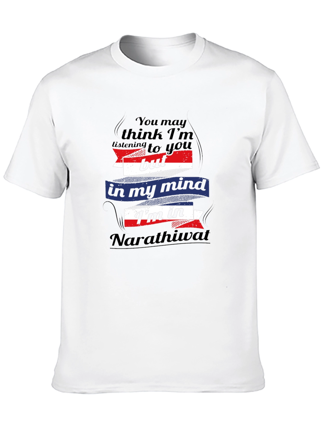 Narathiwat Mind T-Shirt: Travel Lover Gift