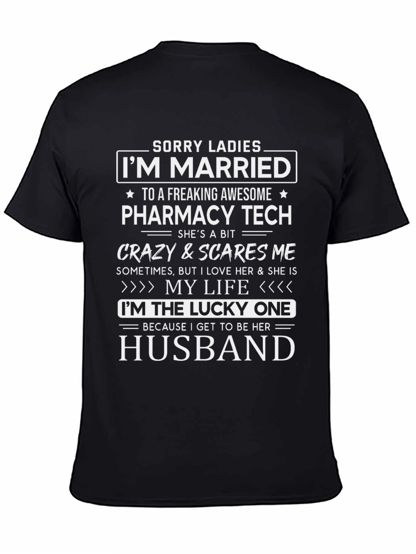 Im Married to a Pharmacy Tech T-Shirt