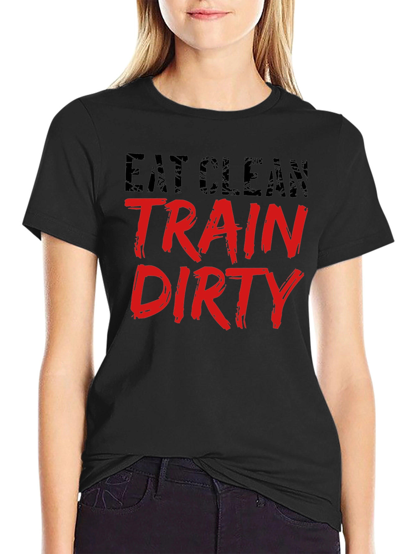 Eat Clean Train Dirty Black T-Shirt