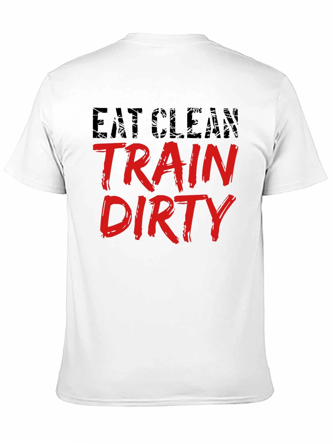 Eat Clean Train Dirty Black T-Shirt
