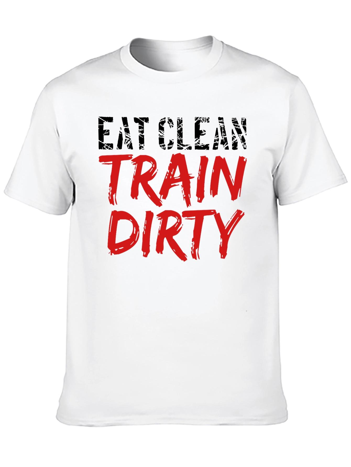 Eat Clean Train Dirty Black T-Shirt