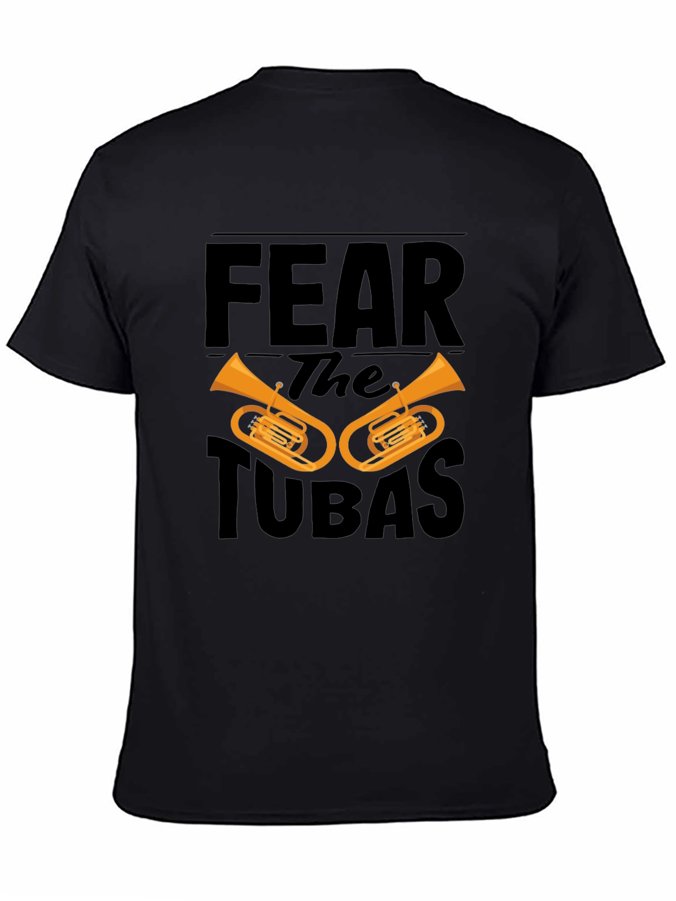 Fear the Tubas Black Graphic T-Shirt