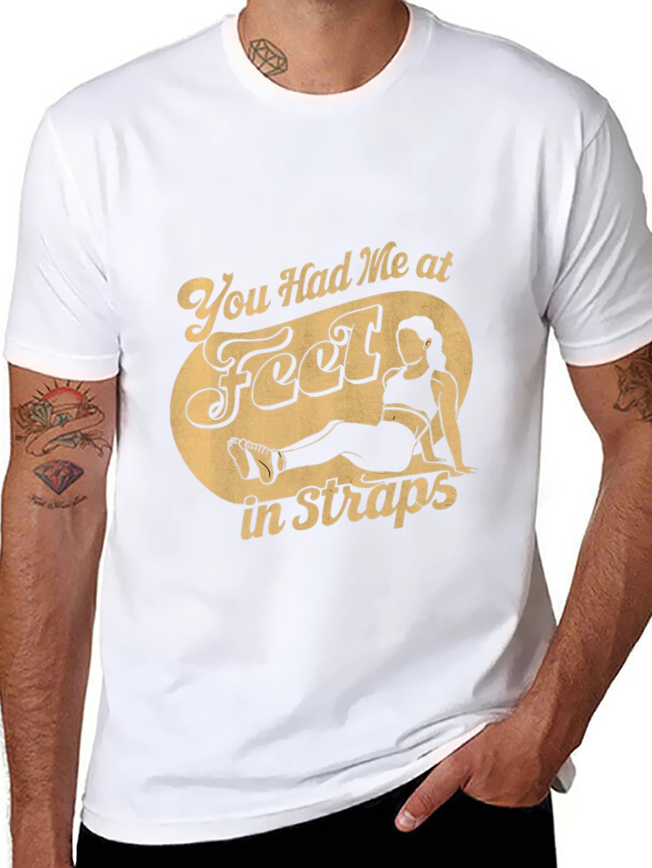 You Had Me at Feet in Straps T-Shirt
