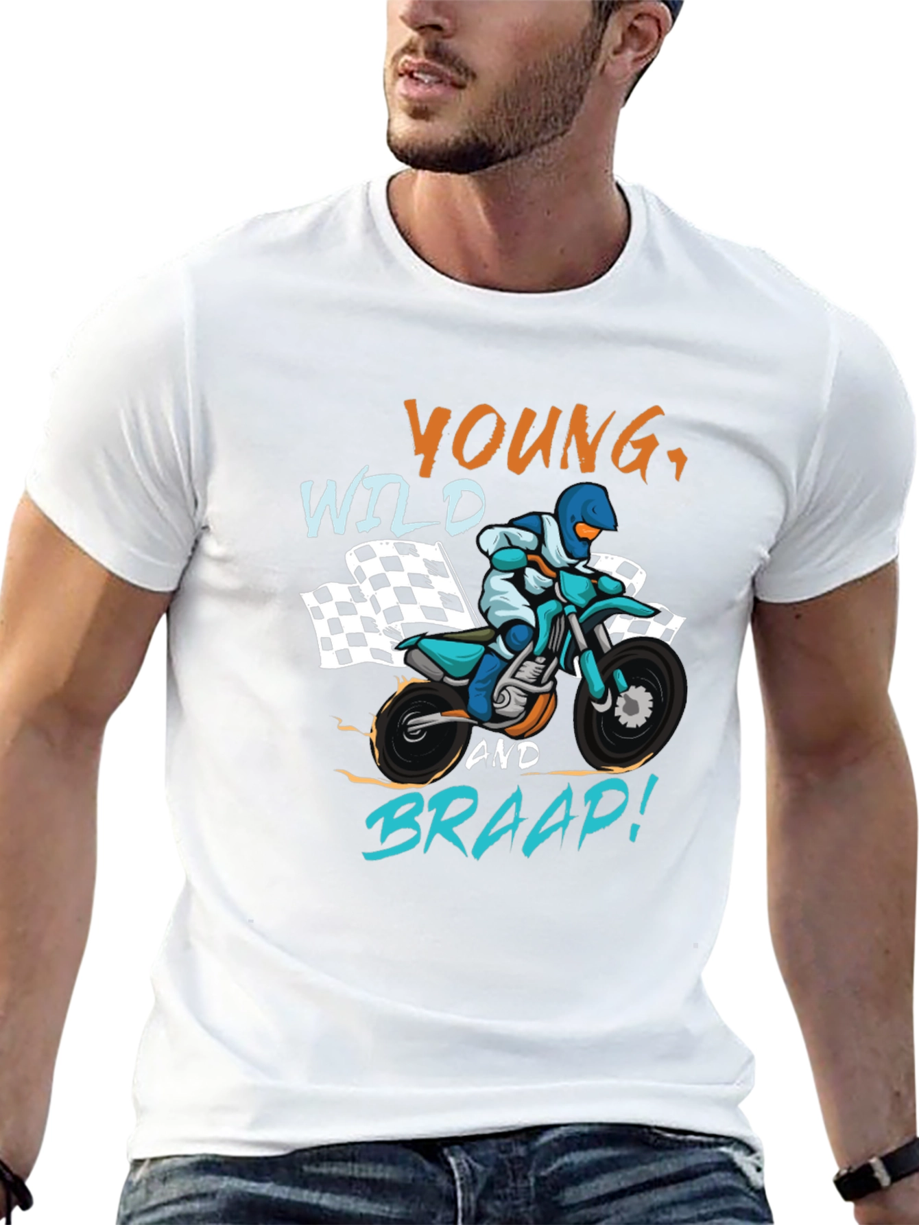 Young Wild and Braap T-shirt