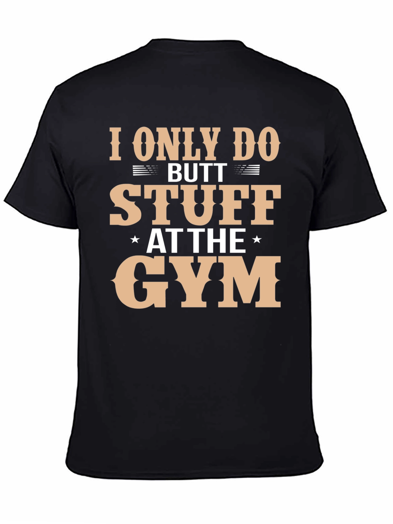 Butt Stuff Gym T-Shirt Funny Workout Tee