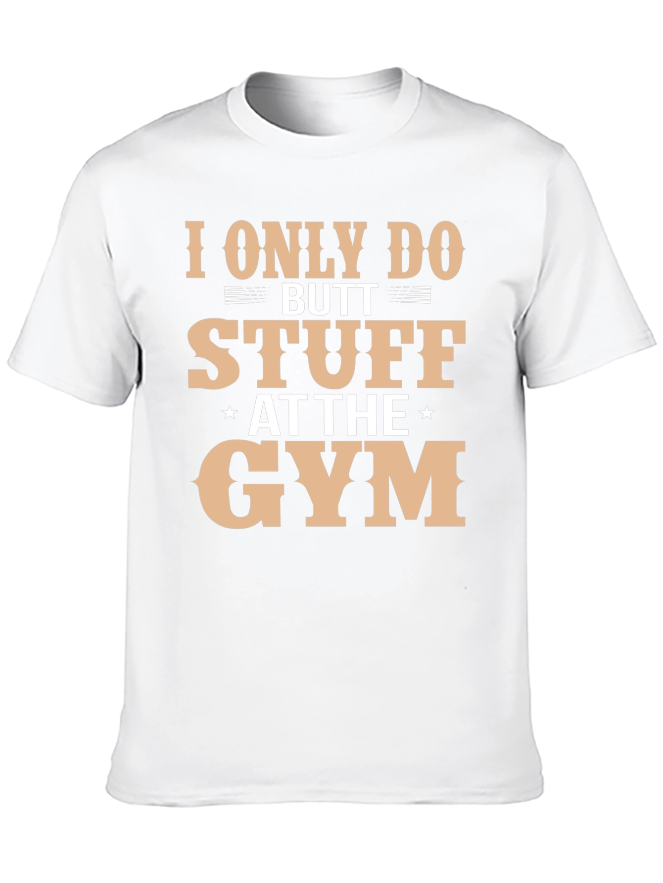 Butt Stuff Gym T-Shirt Funny Workout Tee