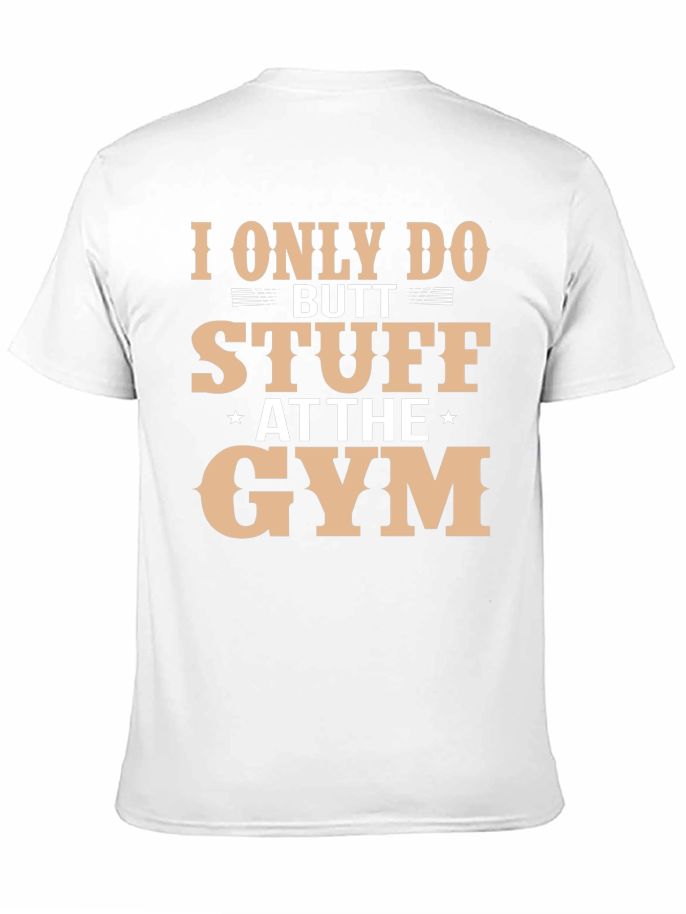 Butt Stuff Gym T-Shirt Funny Workout Tee