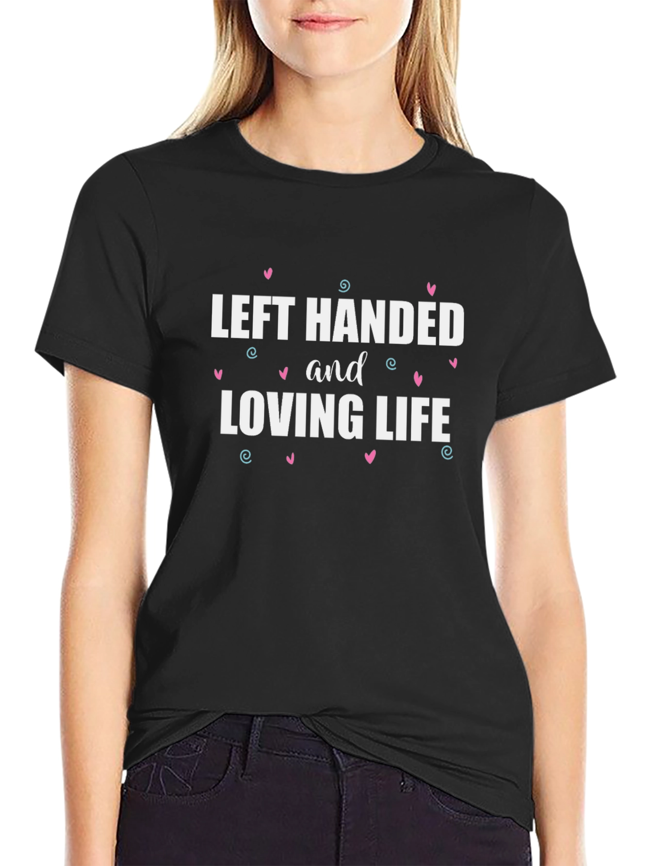 Left Handed and Loving Life Black T-Shirt