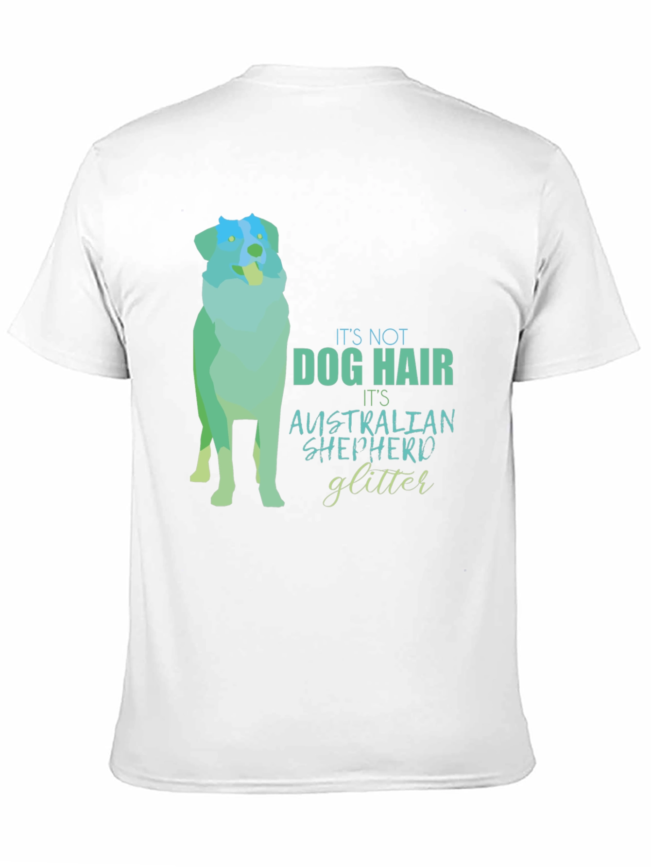 Dog Hair Australian Shepherd Glitter T-Shirt