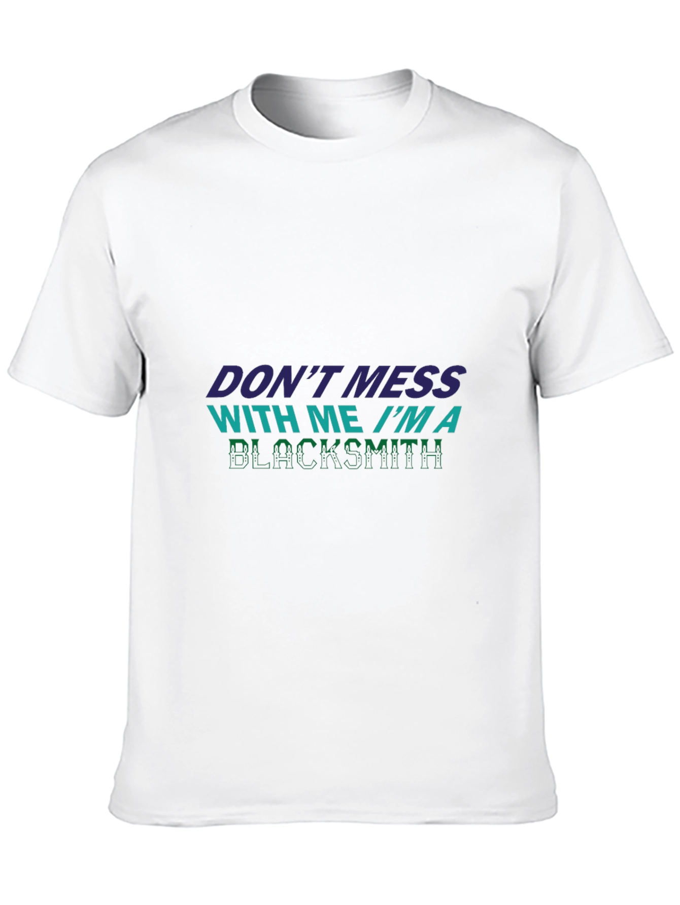 Dont Mess Blacksmith T-Shirt - Black Tee