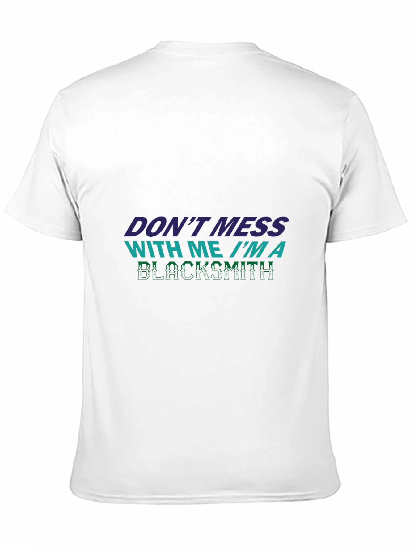 Dont Mess Blacksmith T-Shirt - Black Tee