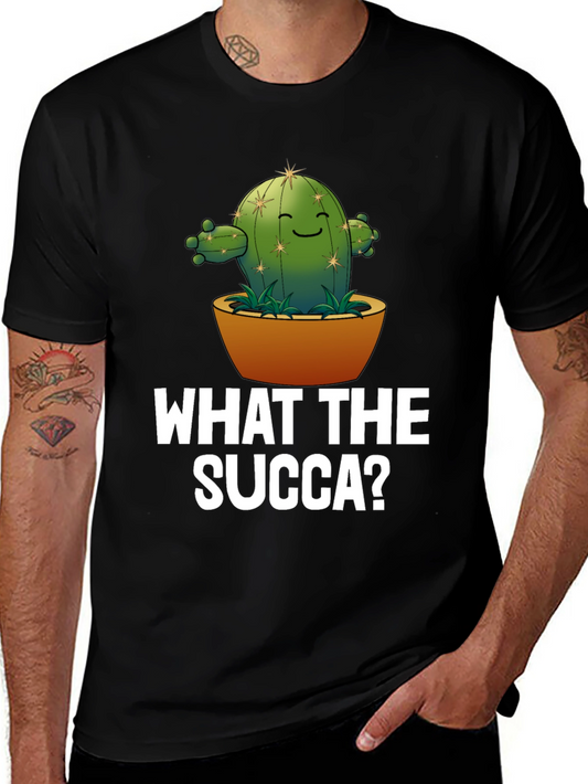 What the Succa? Cactus Humor Graphic T-Shirt