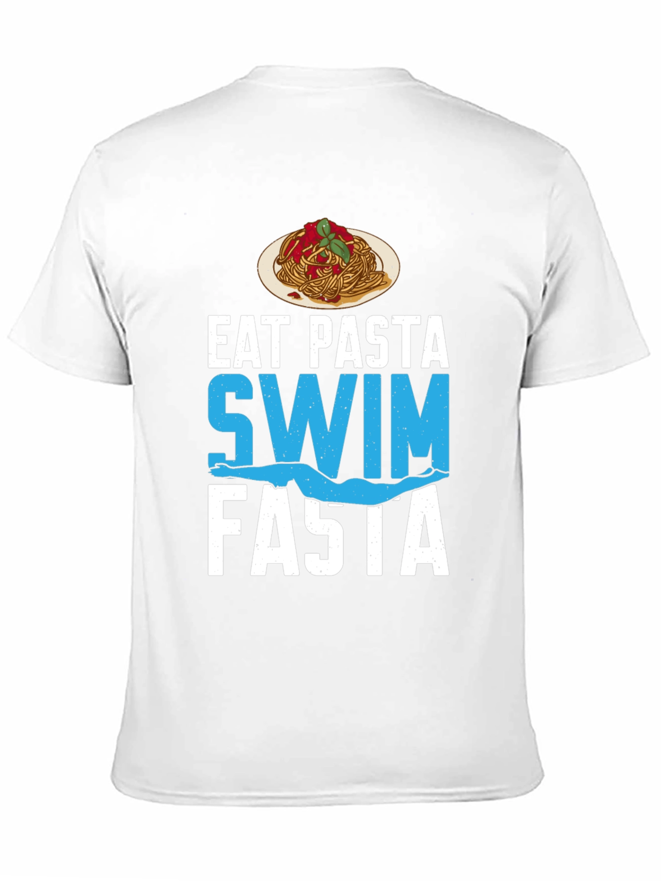Eat Pasta Swim Fasta Graphic Tee