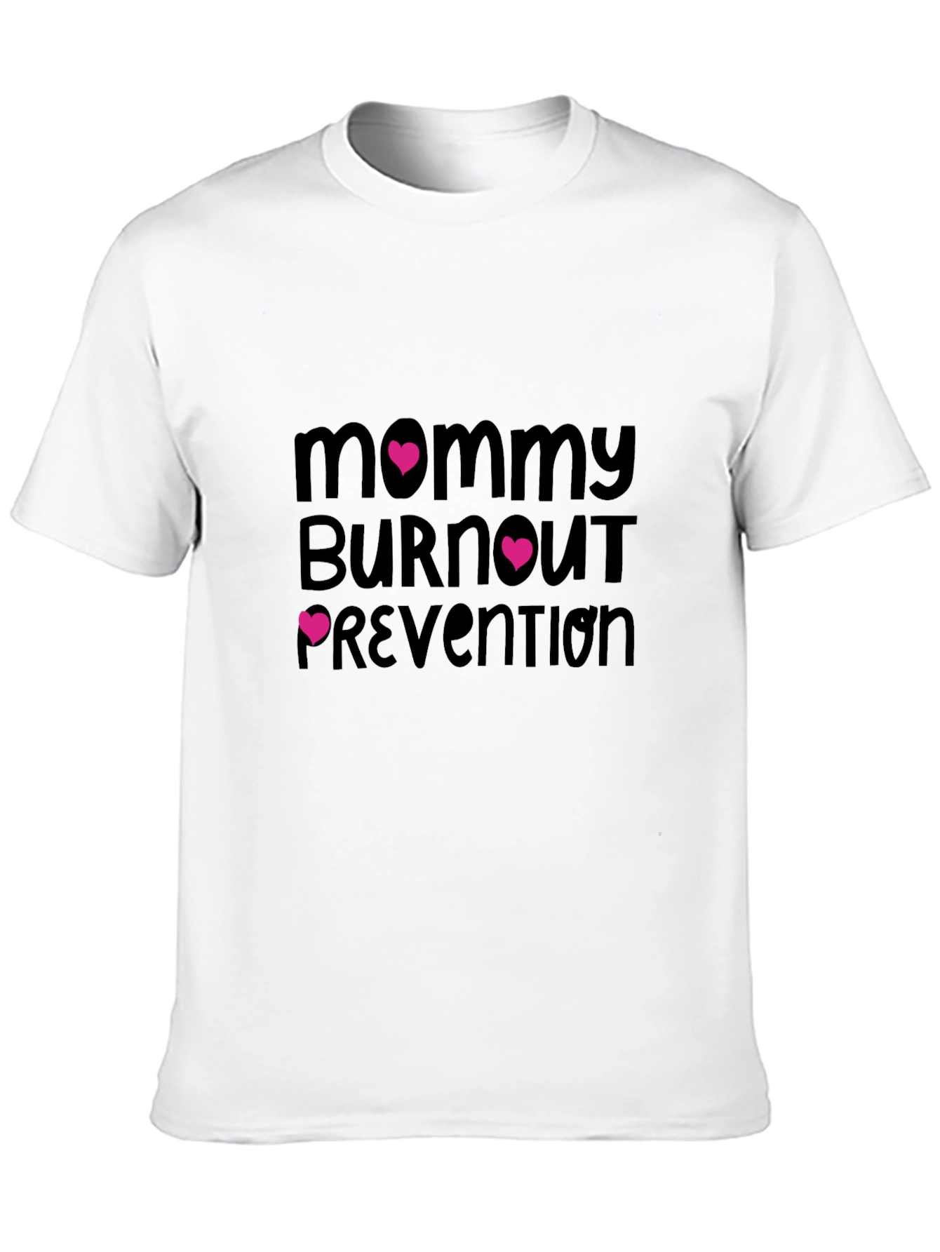 Mommy Burnout Prevention T-Shirt
