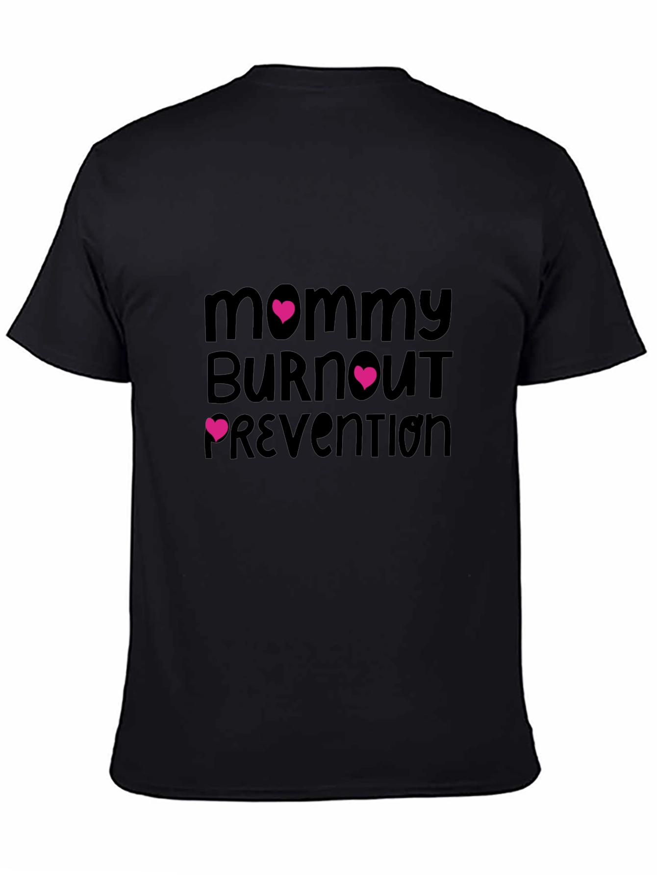 Mommy Burnout Prevention T-Shirt