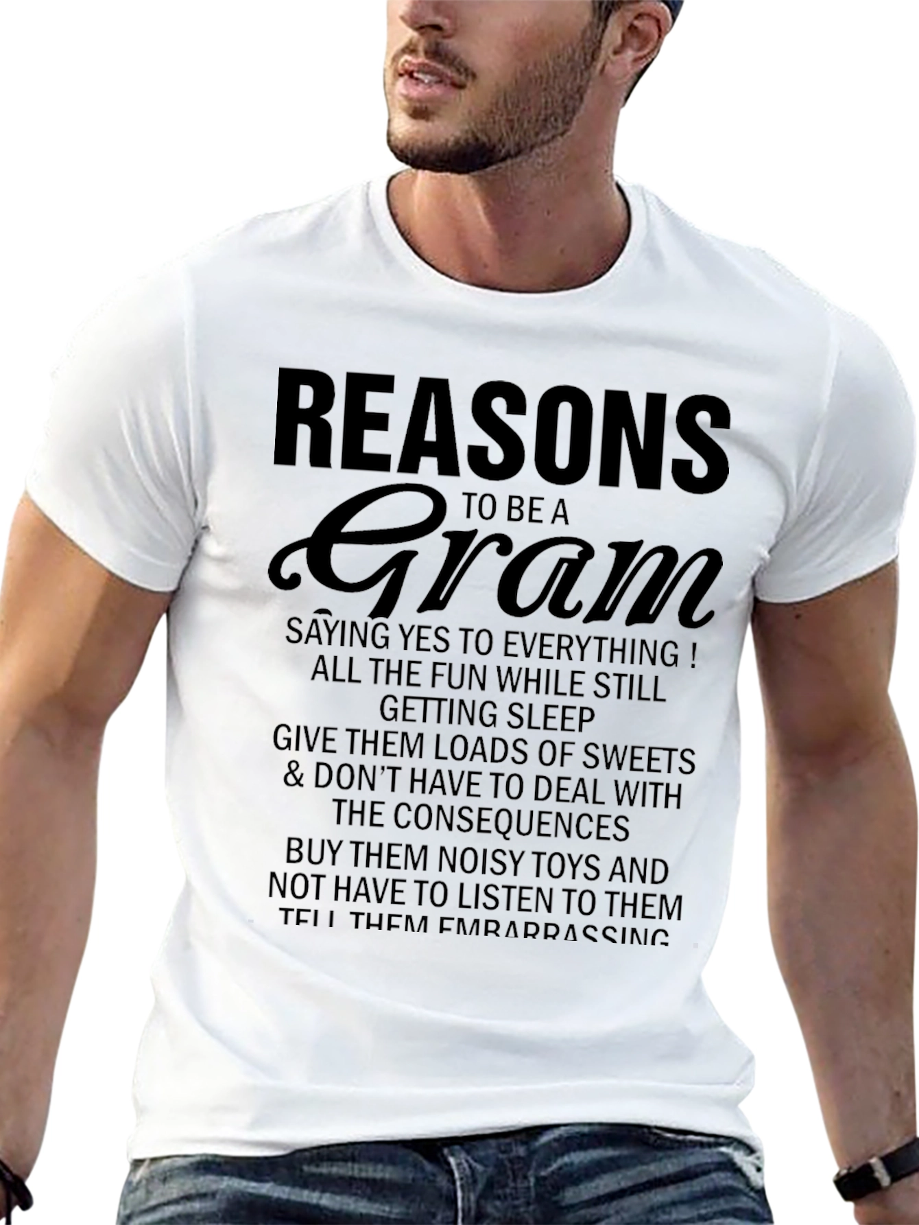 Reasons to be a Gram T-Shirt