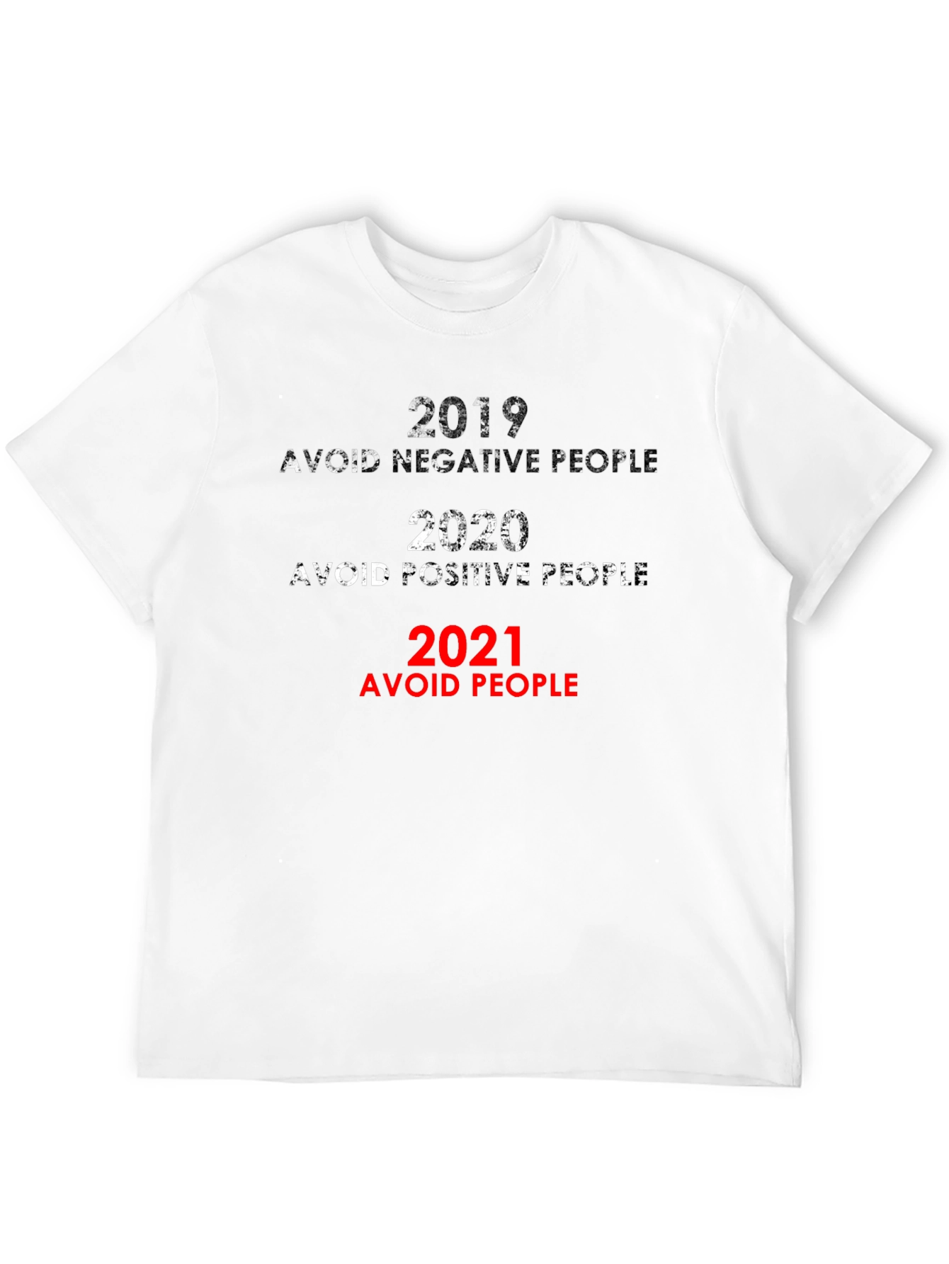 2019-2021 Avoid People Novelty Graphic T-Shirt
