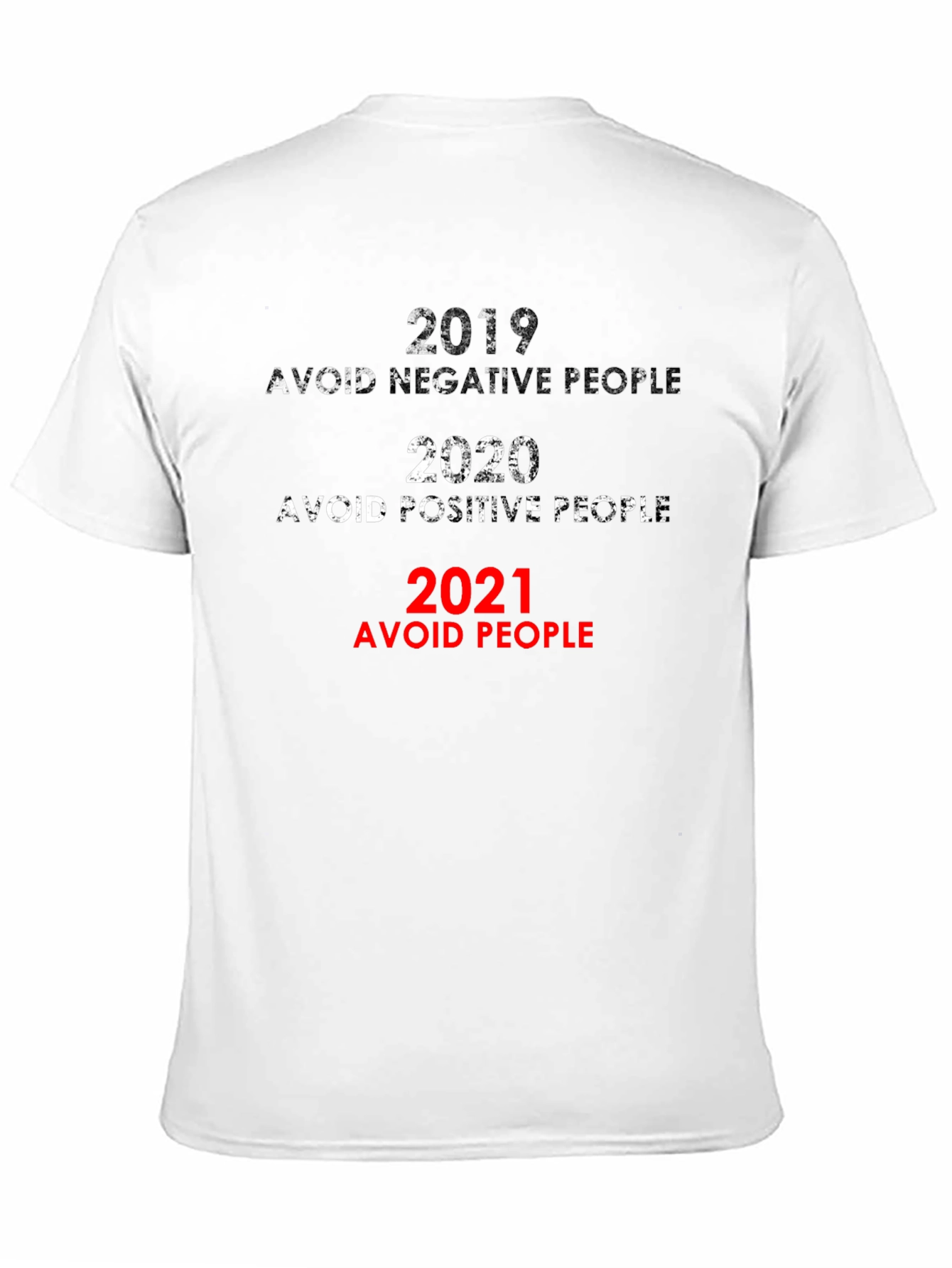 2019-2021 Avoid People Novelty Graphic T-Shirt