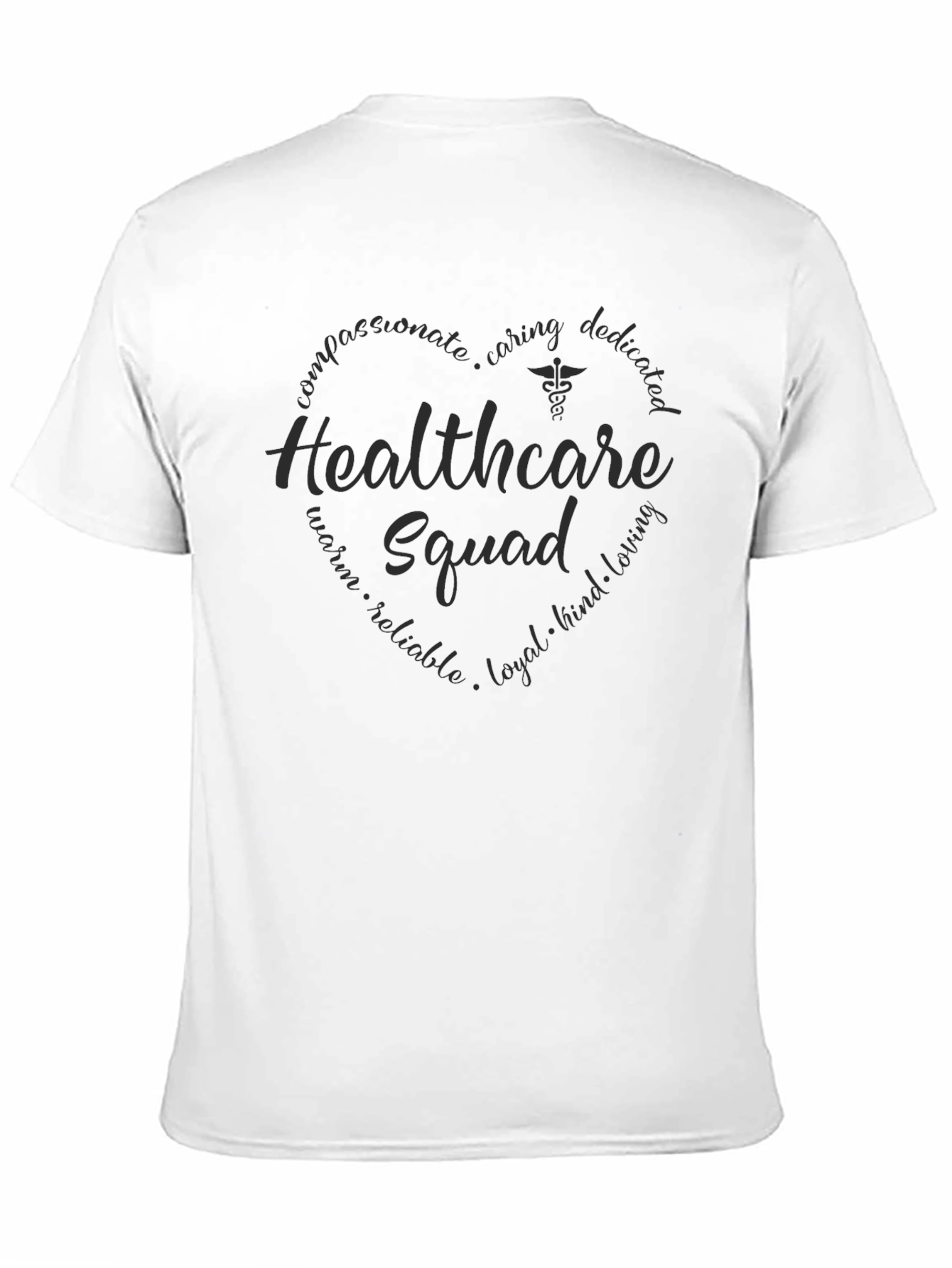 Healthcare Squad T-Shirt - Compassionate Caring Design