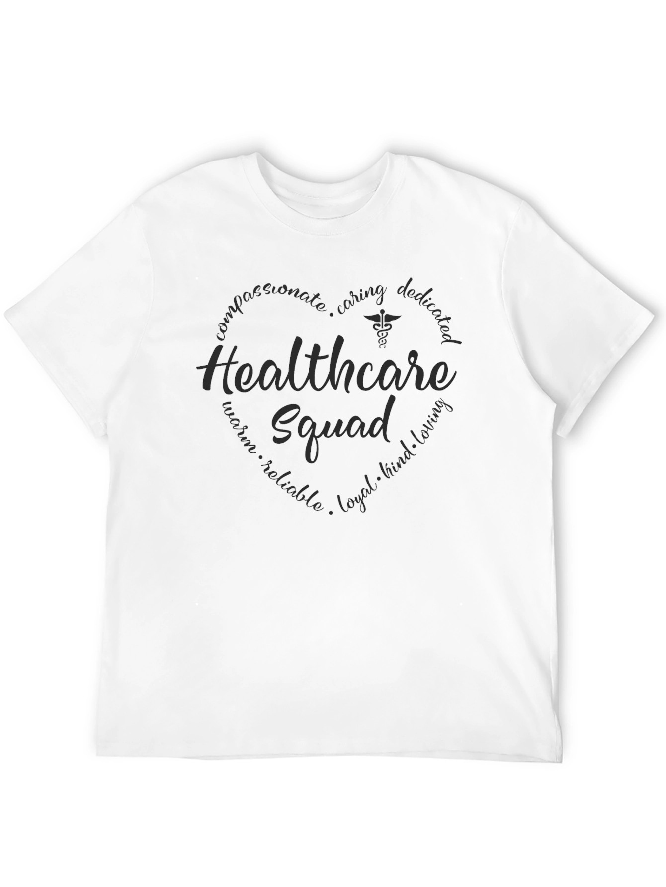 Healthcare Squad T-Shirt - Compassionate Caring Design