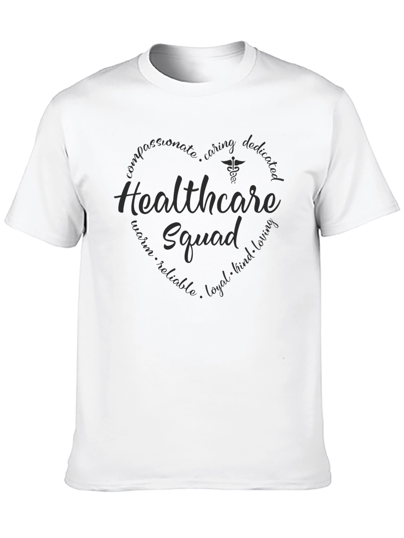Healthcare Squad T-Shirt - Compassionate Caring Design