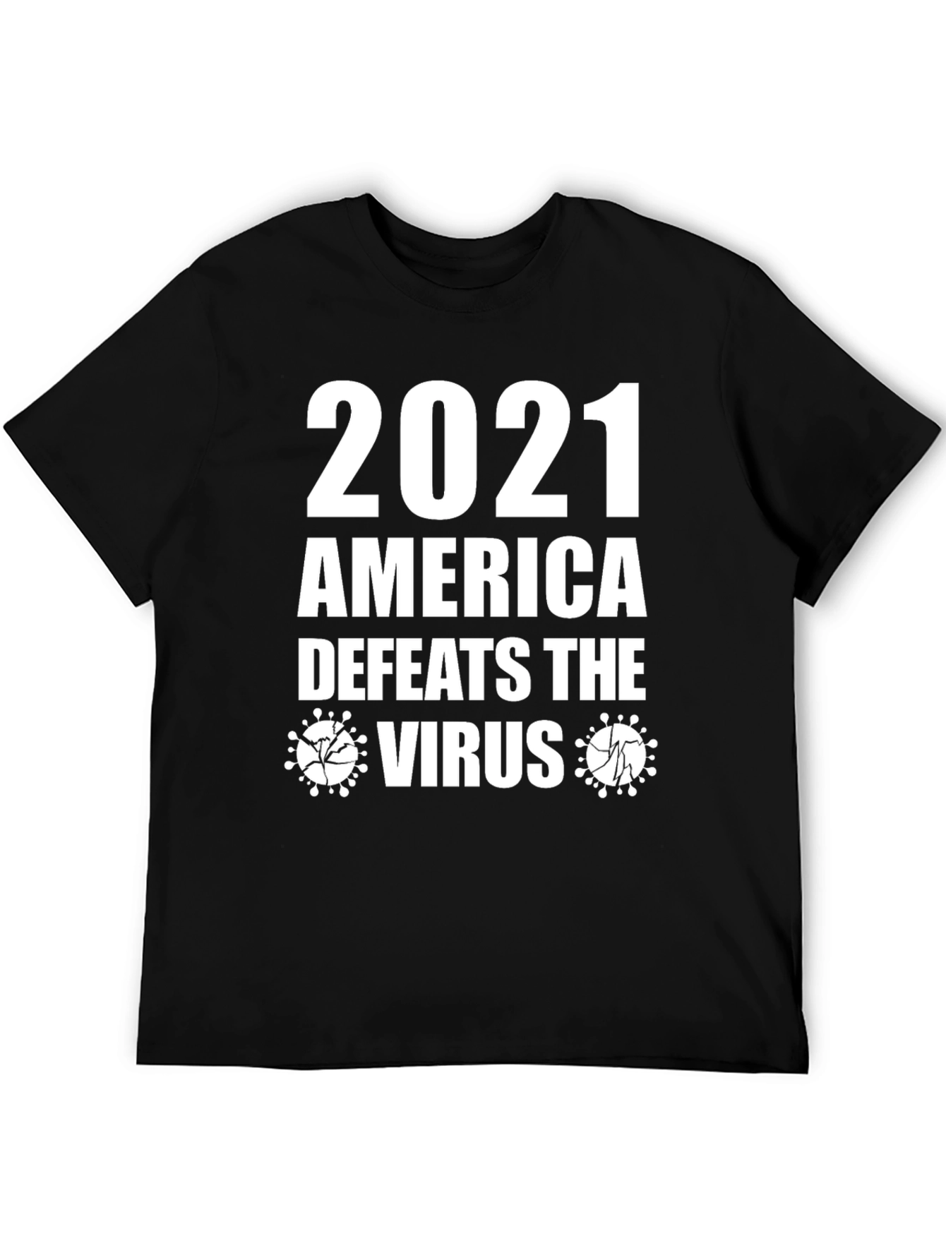 2021 America Defeats Virus Graphic T-Shirt