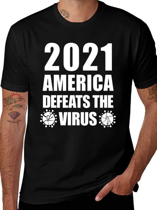2021 America Defeats Virus Graphic T-Shirt