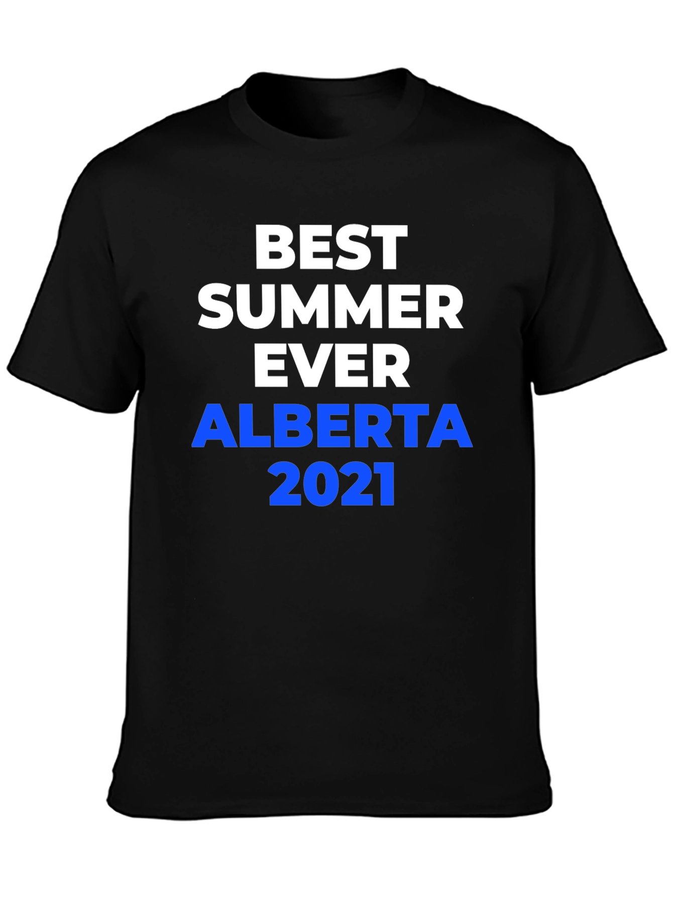 Best Summer Ever Alberta 2021 T-Shirt